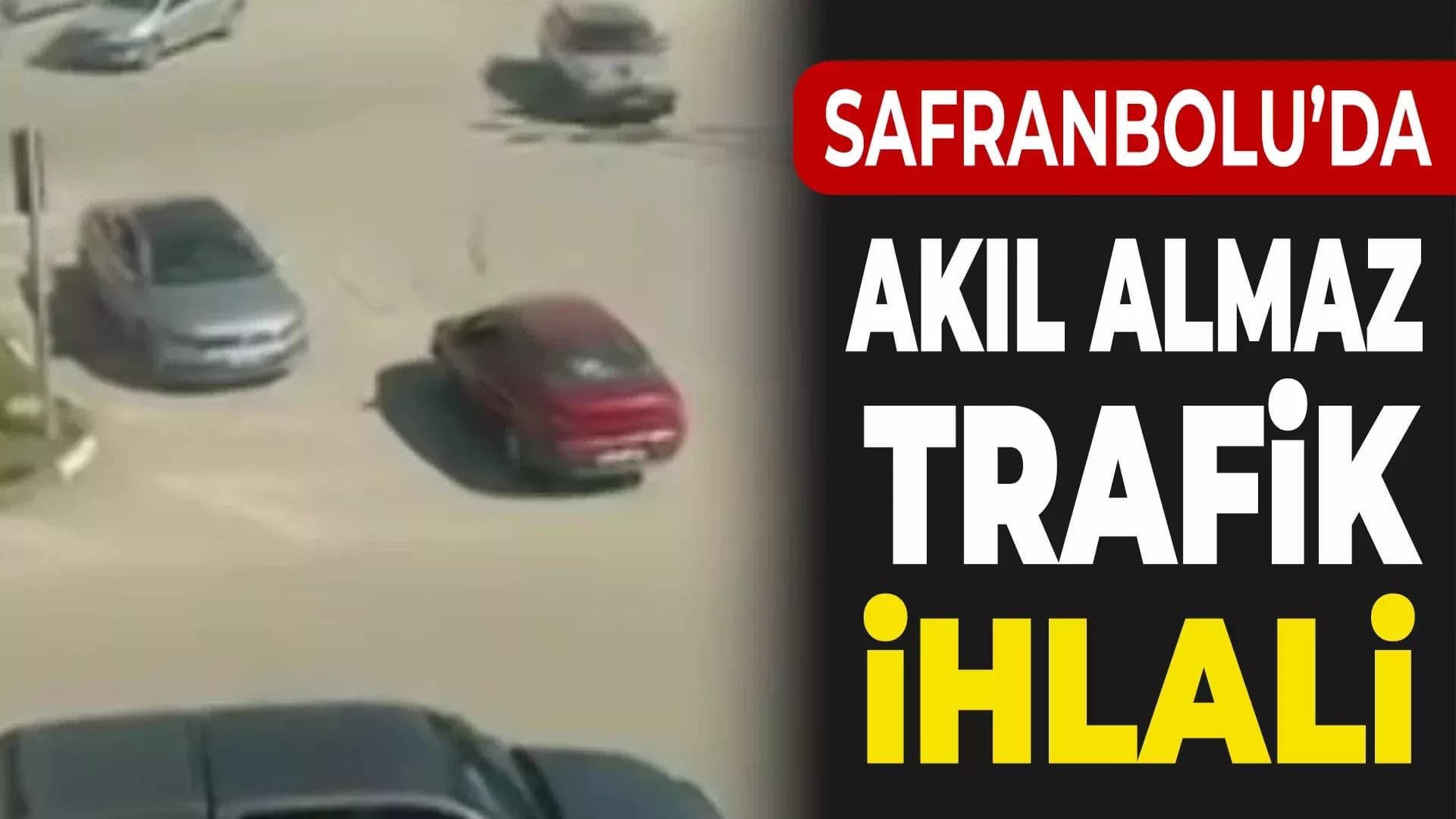 Safranbolu'da Pes Dedirten Trafik İhlali Kamerada