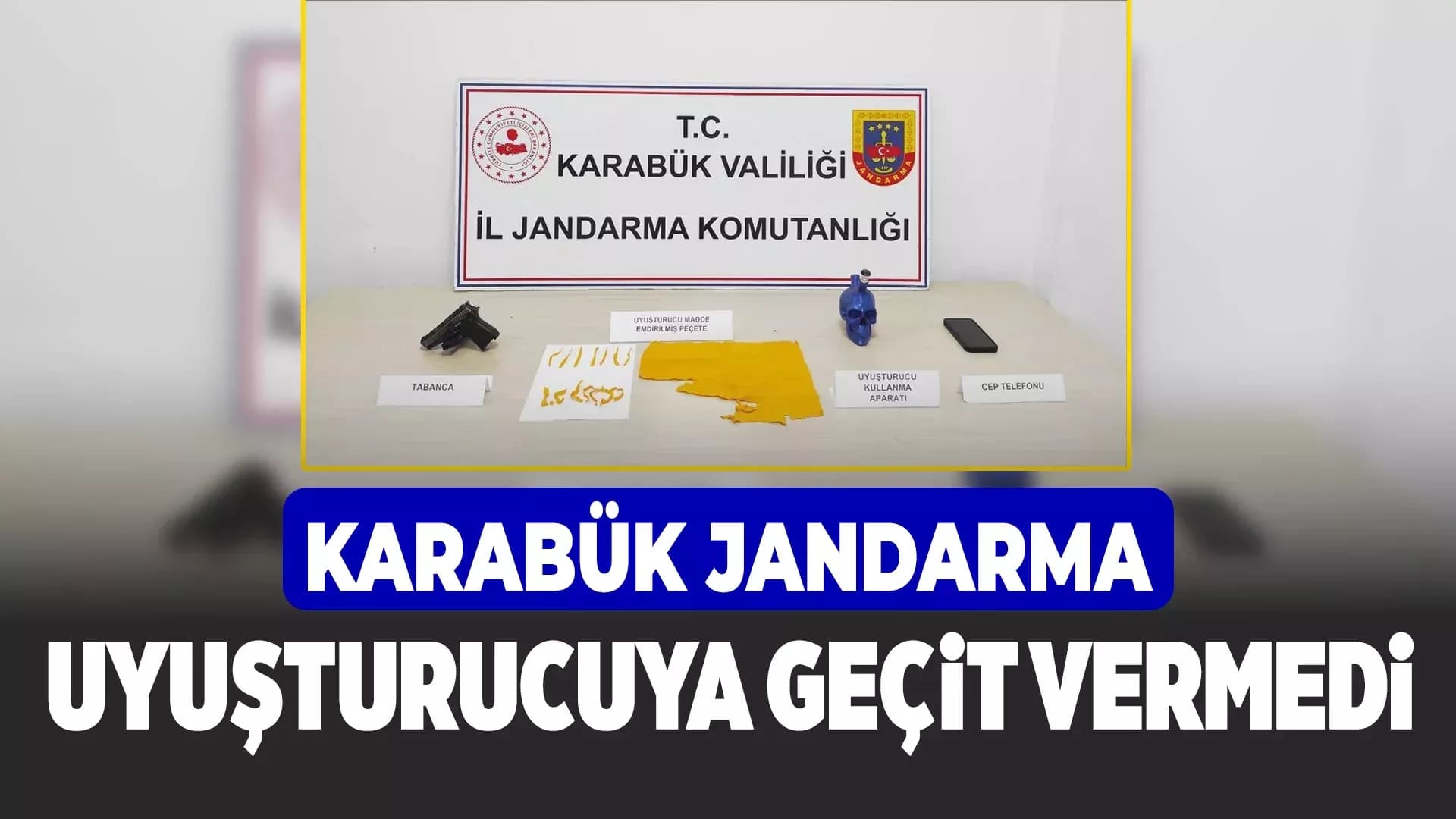 Karabük'te Jandarmadan Uyuşturucuya Geçit Yok