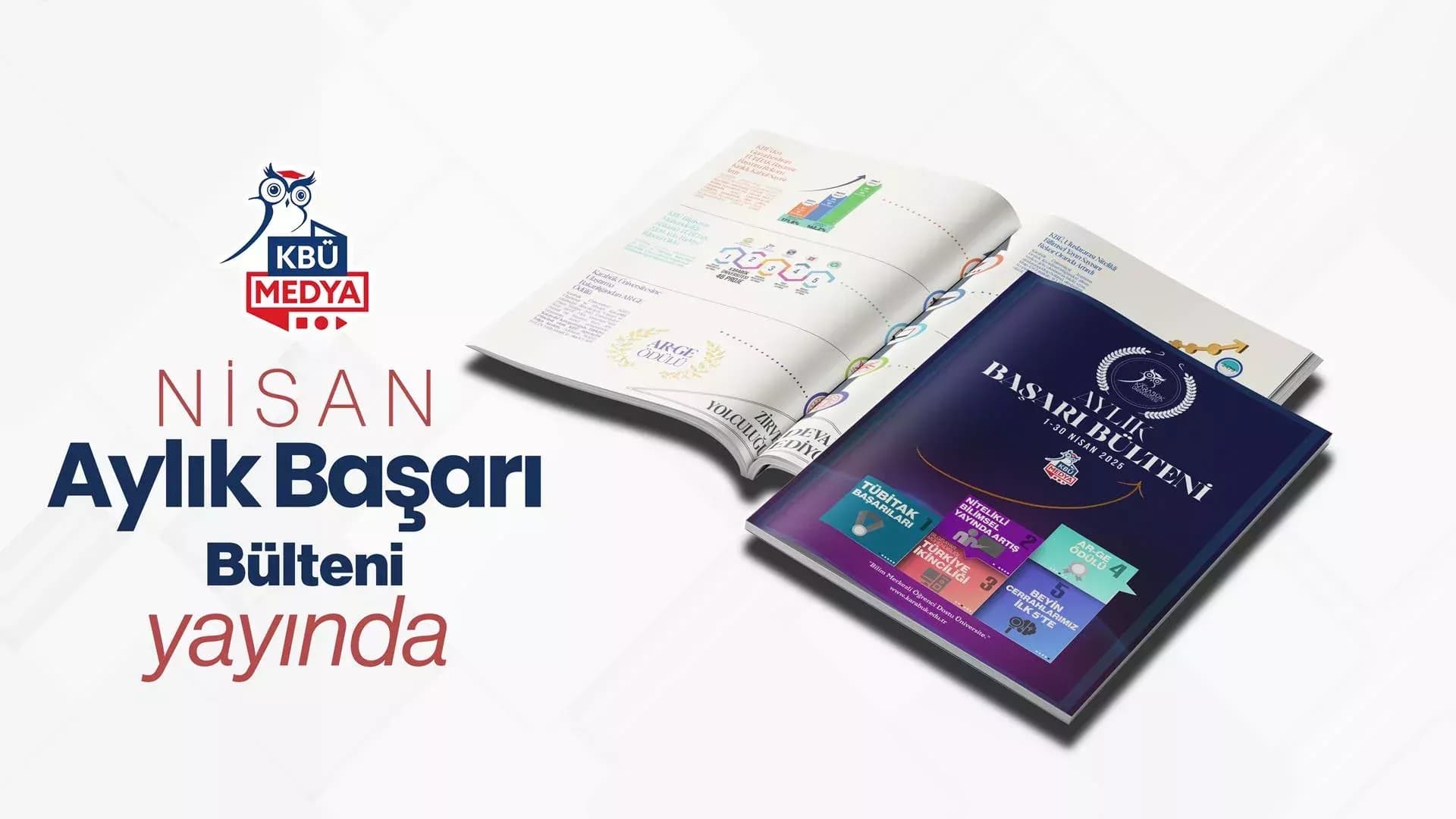 Başarılarla Dolu Bir Ay Daha: “Nisan 2025 Aylık Başarı Bülteni” Yayımlandı