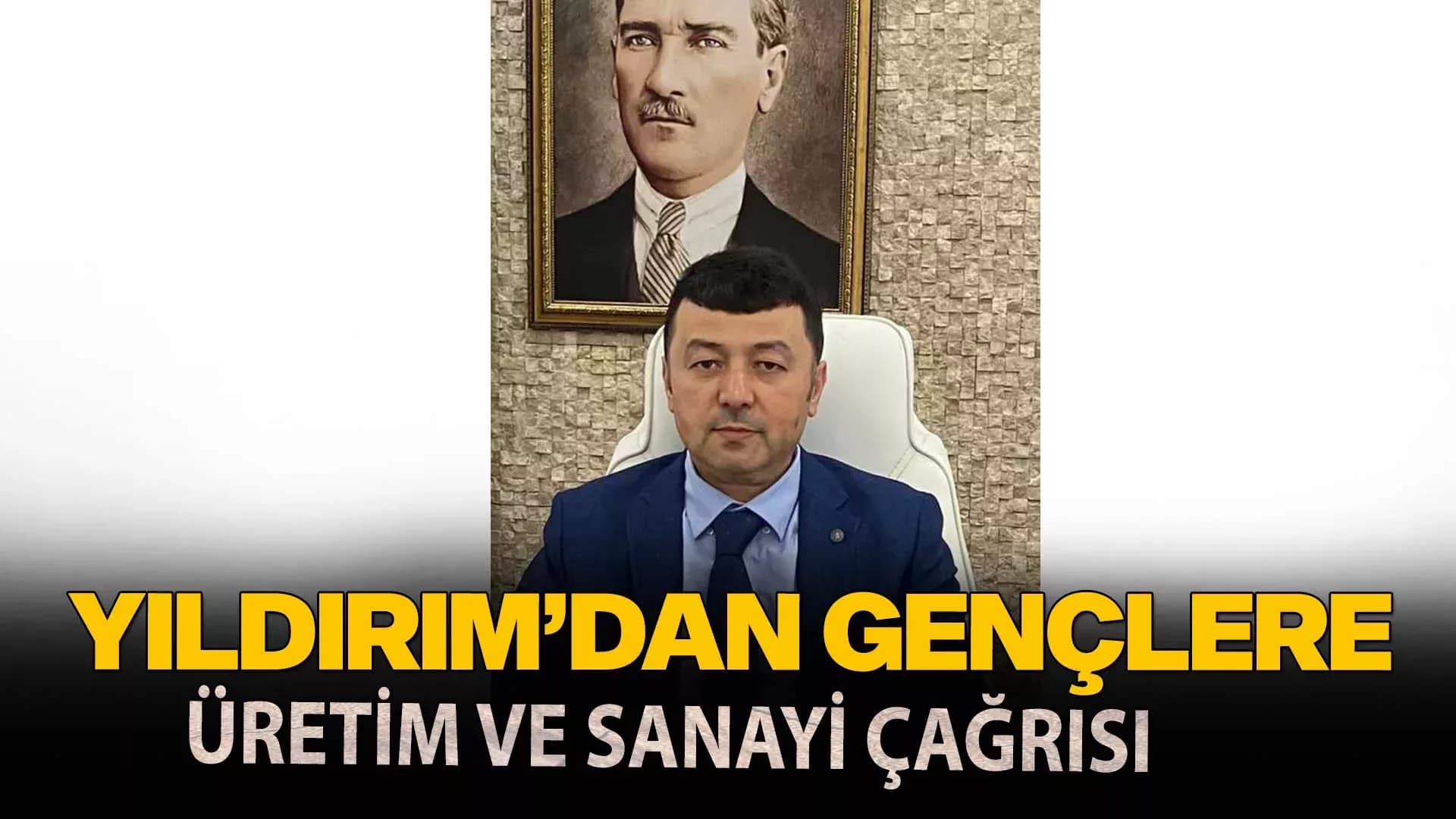Yıldırım’dan Gençlere Meslek Tavsiyesi