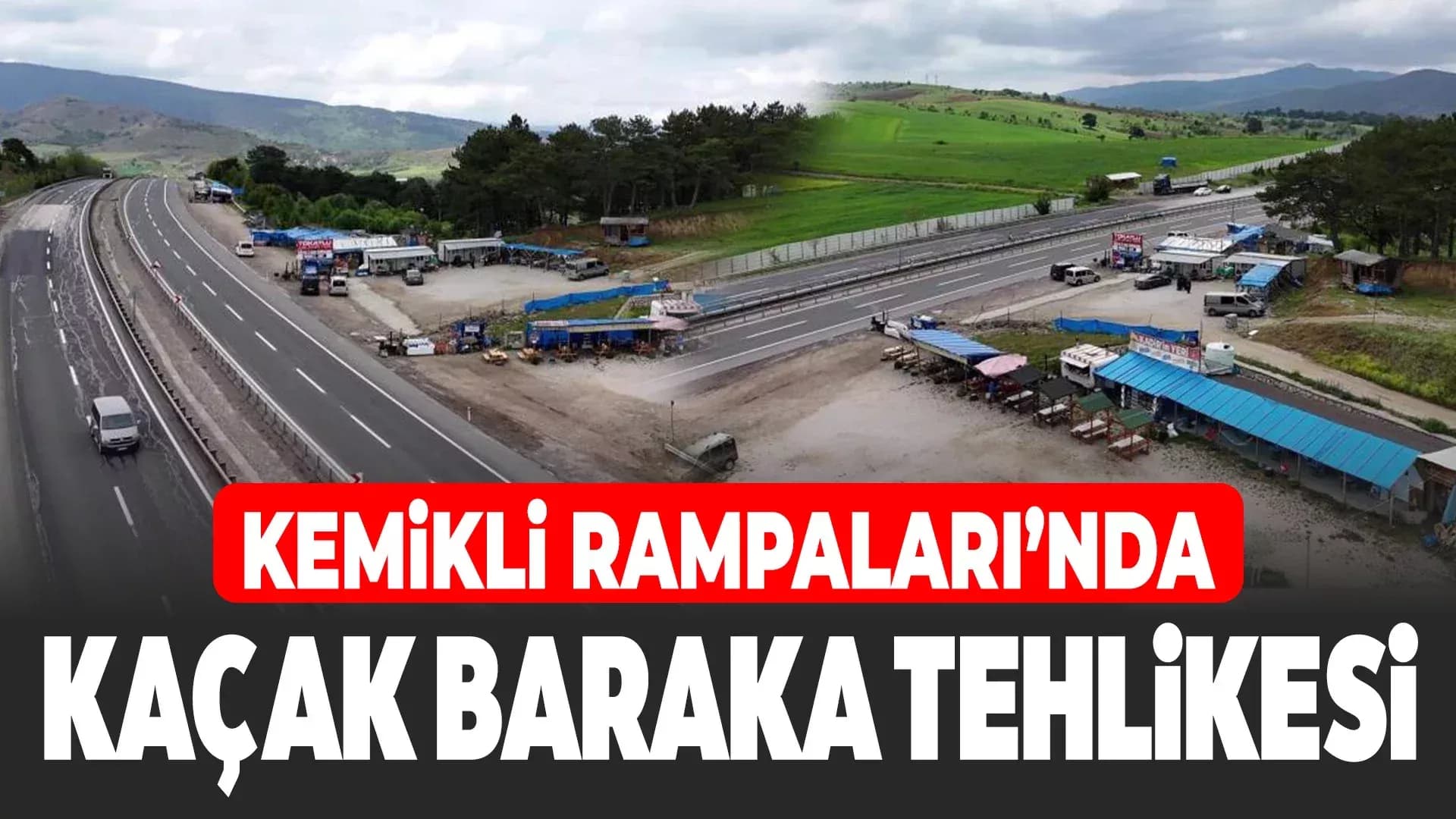 Kemikli Rampaları’nda Baraka Tehlikesi