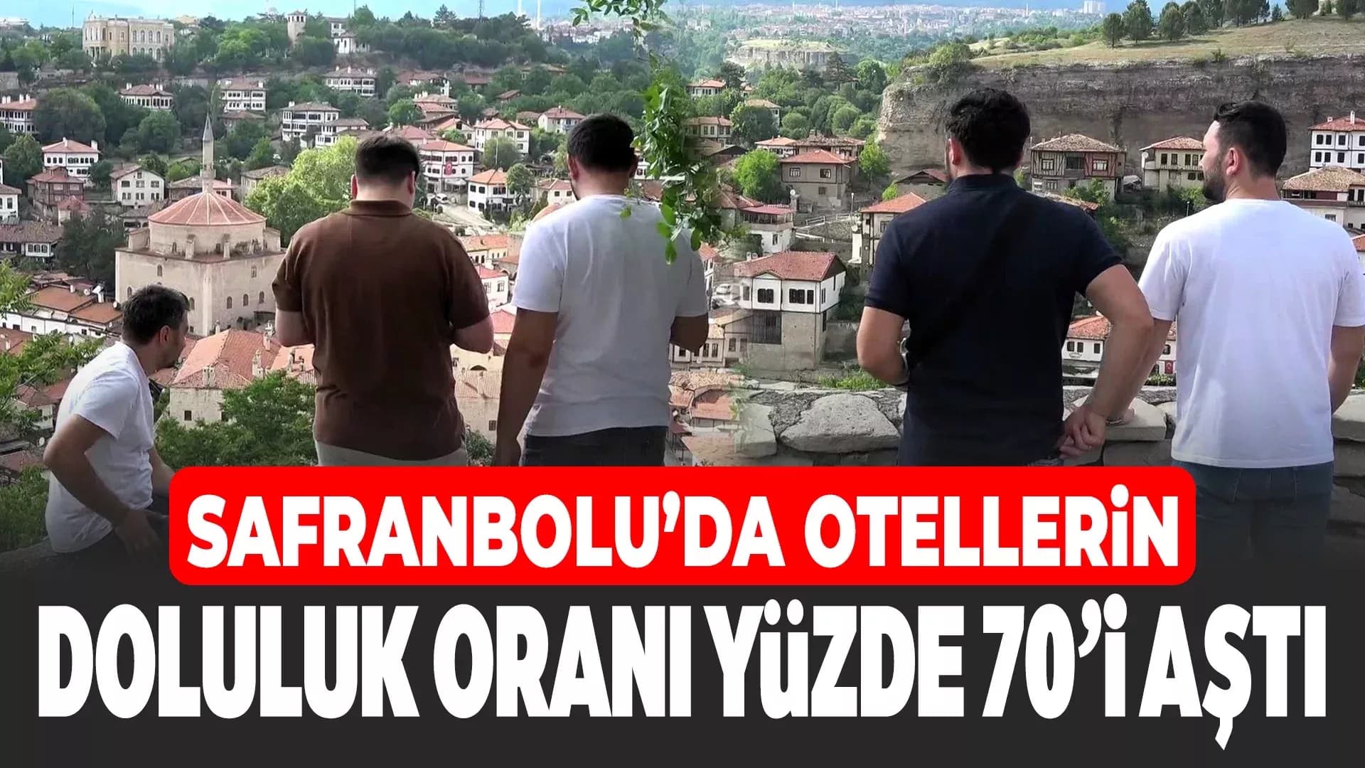 Safranbolu'da Otellerde Doluluk Yüzde 70'i Geçti