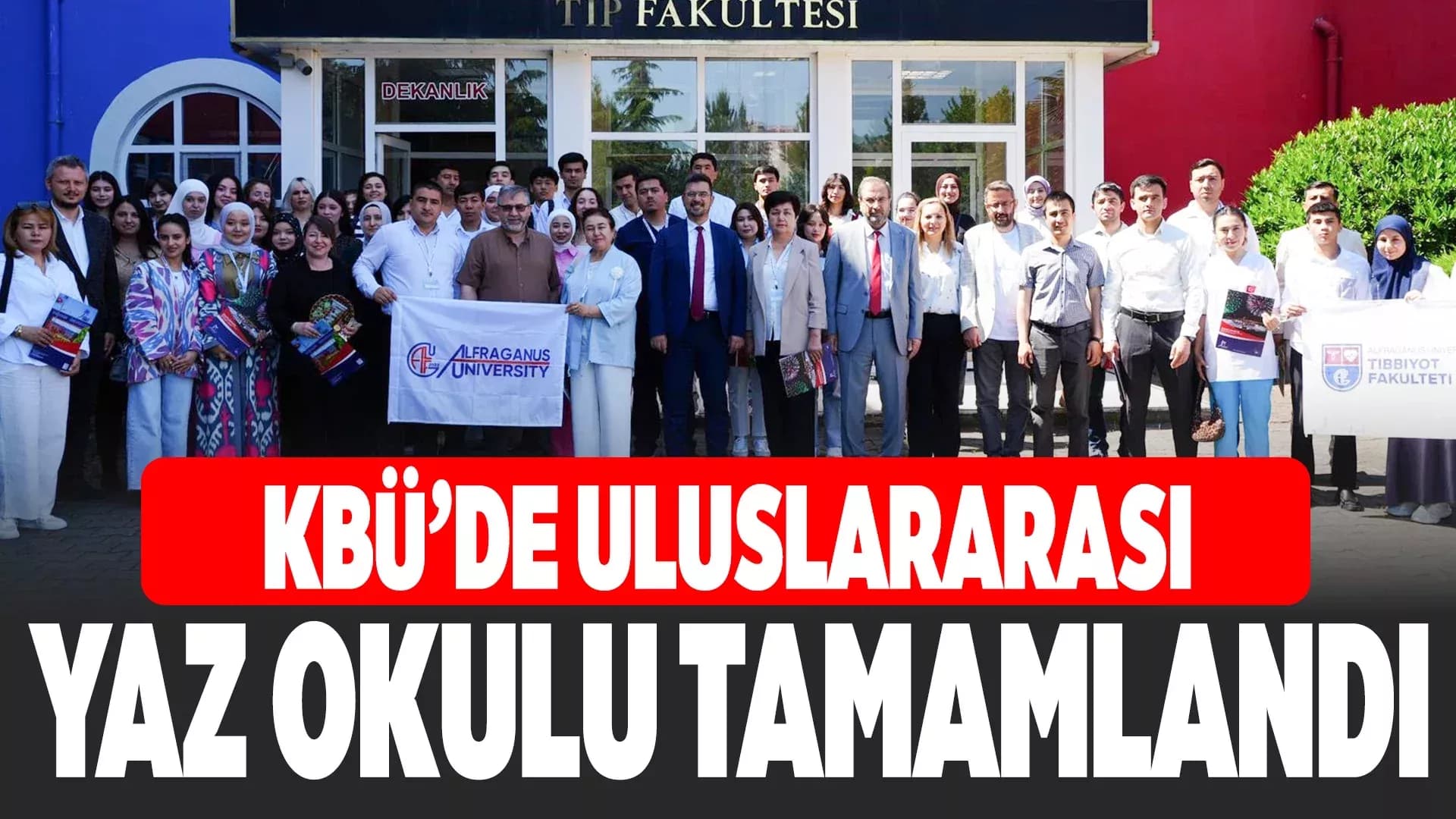 KBÜ Uluslararası Yaz Okulu Özbek Öğrencilere Katkı Sağladı