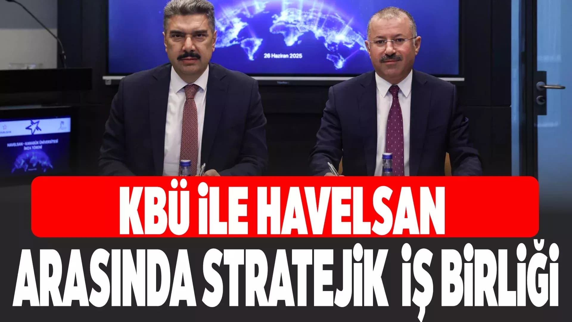 KBÜ ile HAVELSAN arasında stratejik iş birliği