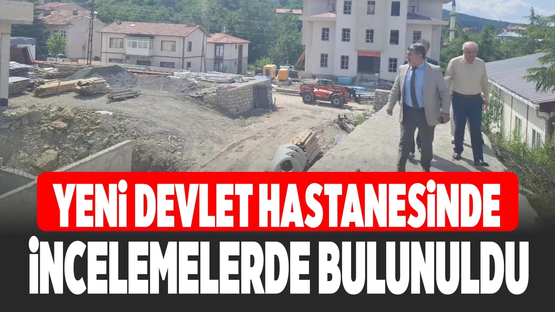 Ovacık’ta Sağlık Yatırımları İncelendi