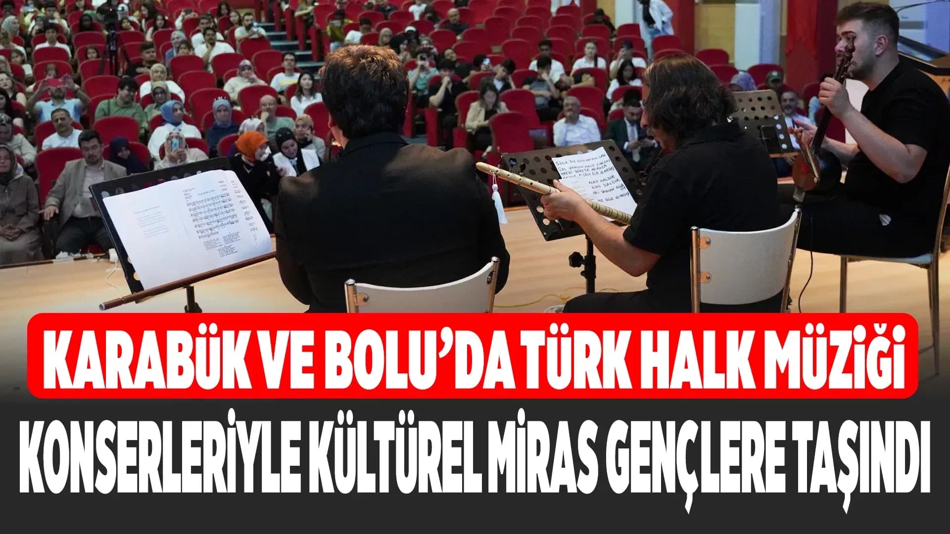 Karabük'te "Biz Susalım Türküler Konuşsun" Projesi