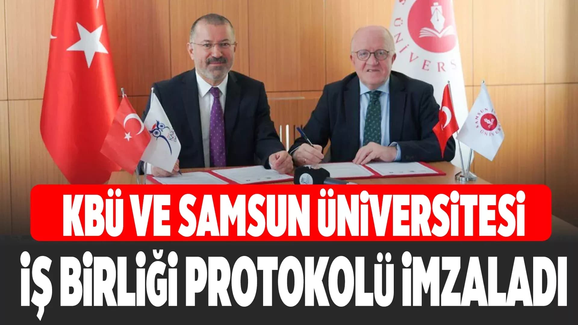 KBÜ İle Samsun Üniversitesi arasında Sosyalfest iş birliği protokolü imzalandı