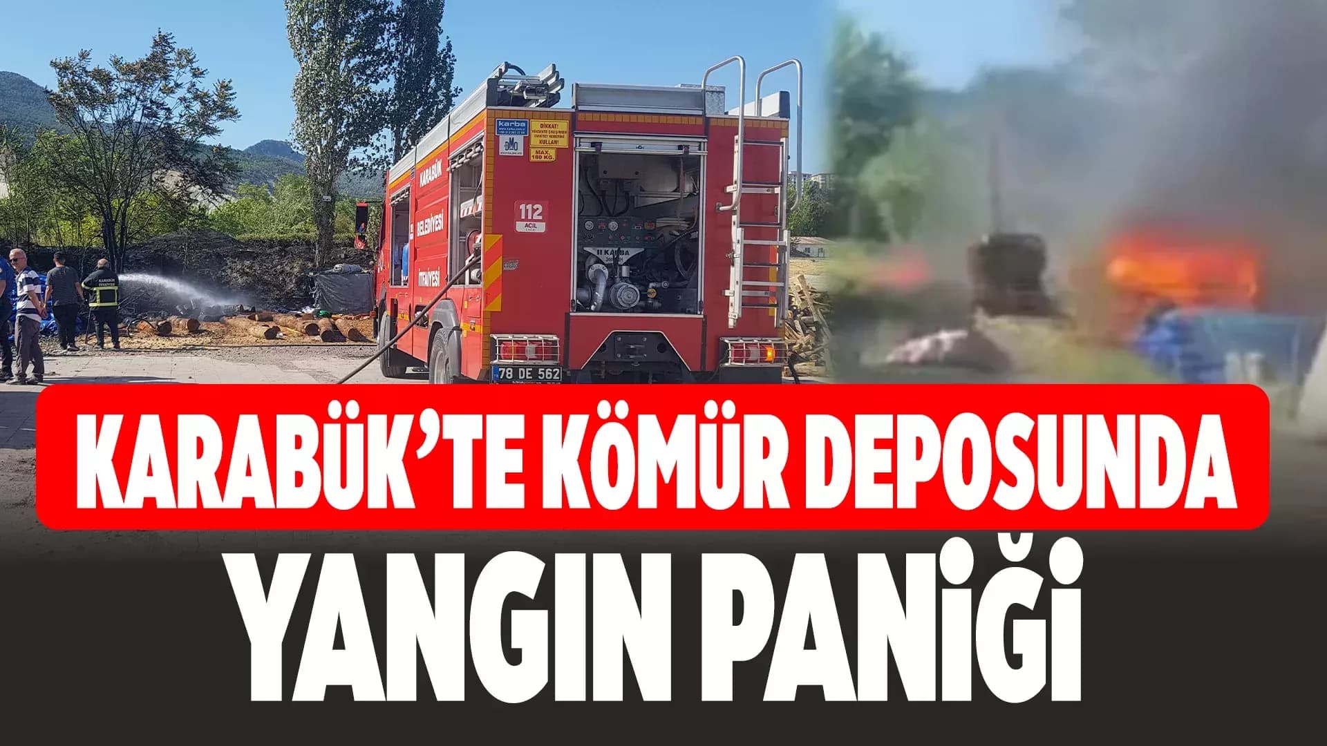 Karabük'te kömür ve odun deposu alev aldı