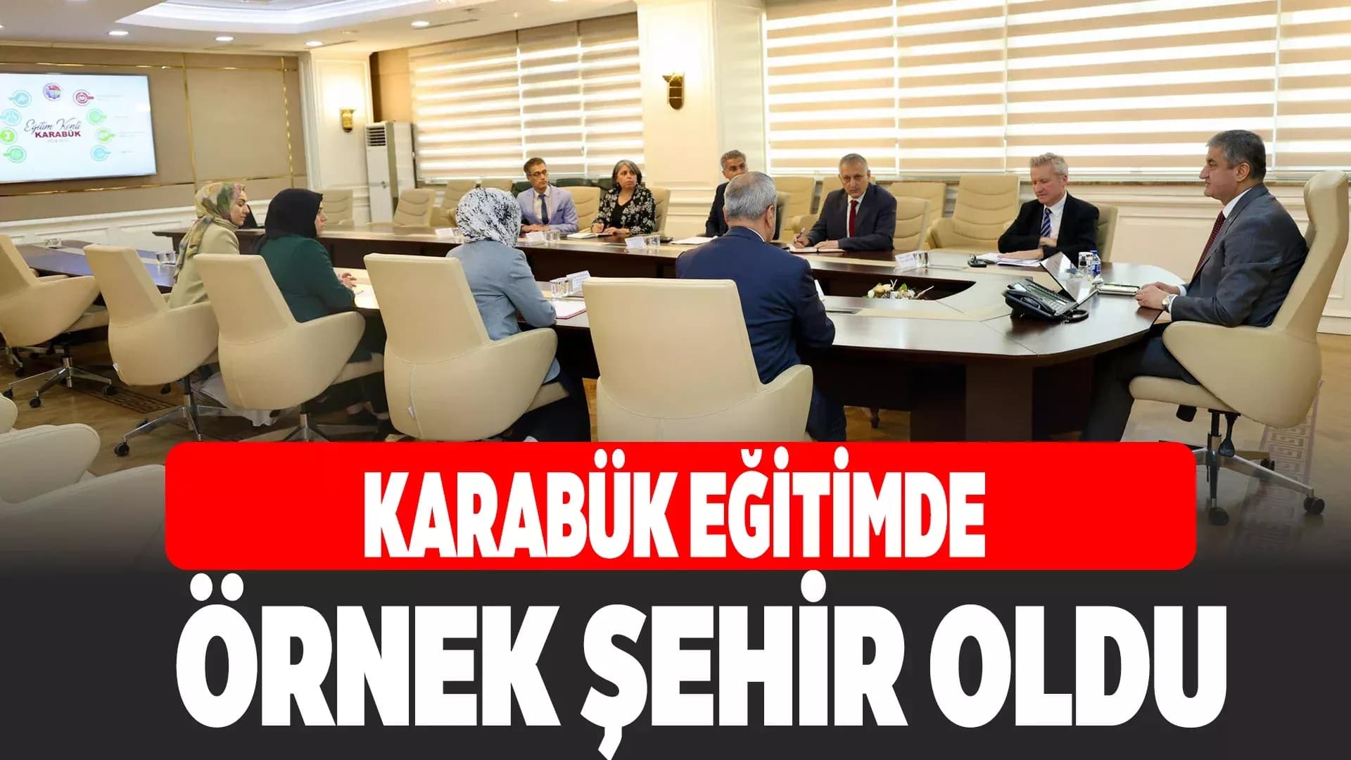 "Eğitim Kenti Karabük" Projesiyle Büyük Başarı