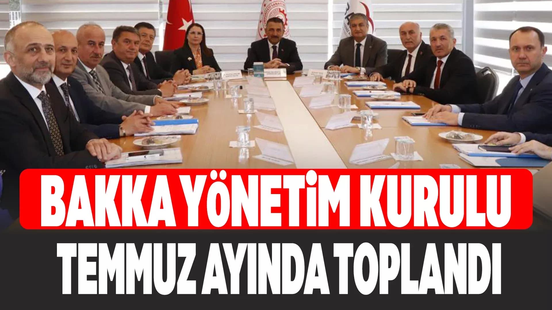 BAKKA Yönetim Kurulu Toplandı