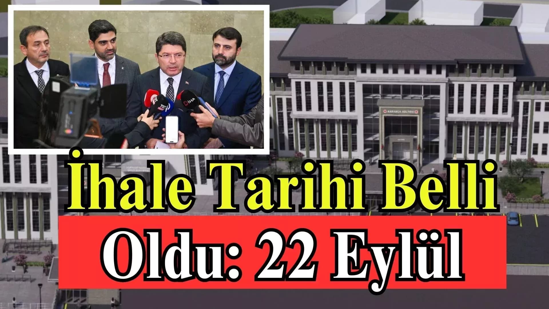 Karabük’e Adalet Sarayı Müjdesi: İhale 22 Eylül’de