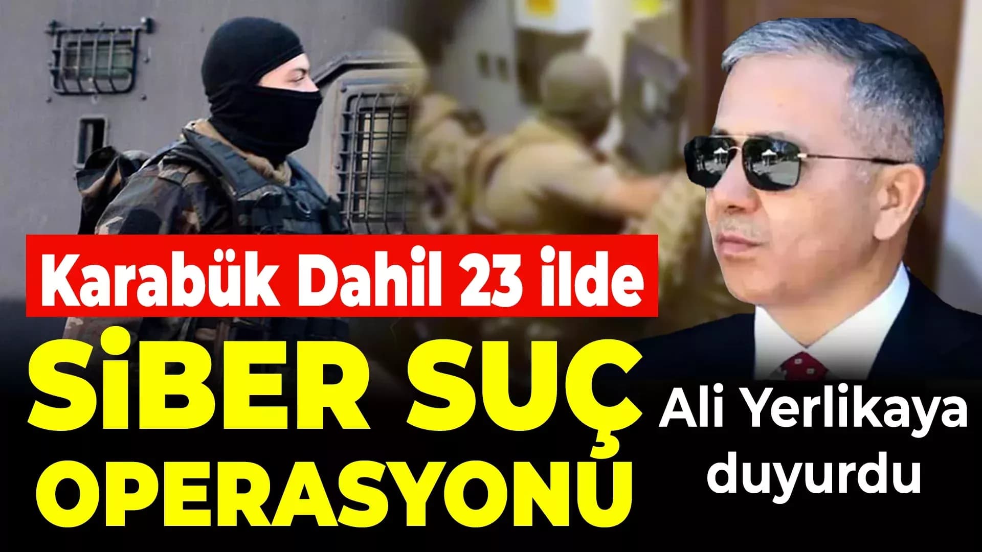 Bakan Yerlikaya: "Siber Suçlarla Mücadele kapsamında son 10 günde 364 şüpheliyi yakaladık"