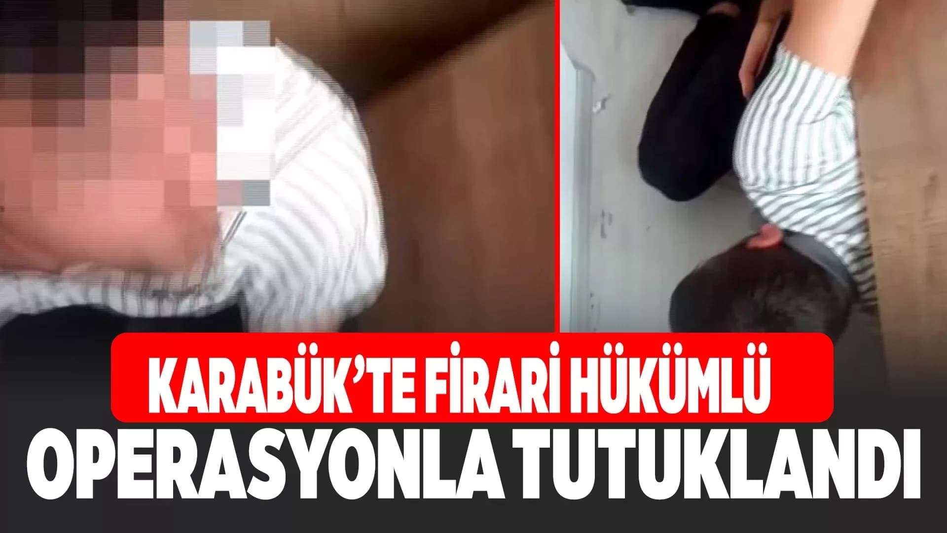 Gizli bölmede yakalanan hükümlü tutuklandı