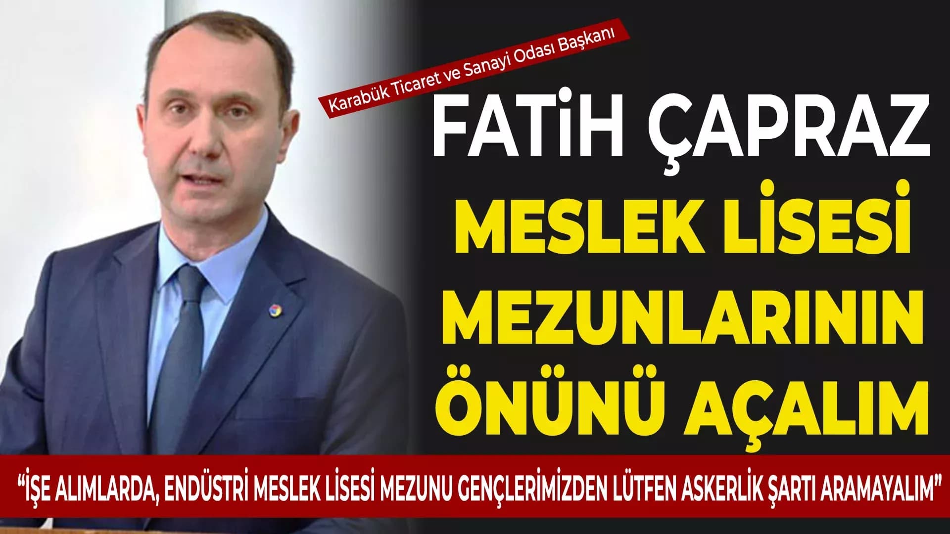 Çapraz "Meslek Liseleri Kalkınmanın Anahtarıdır"