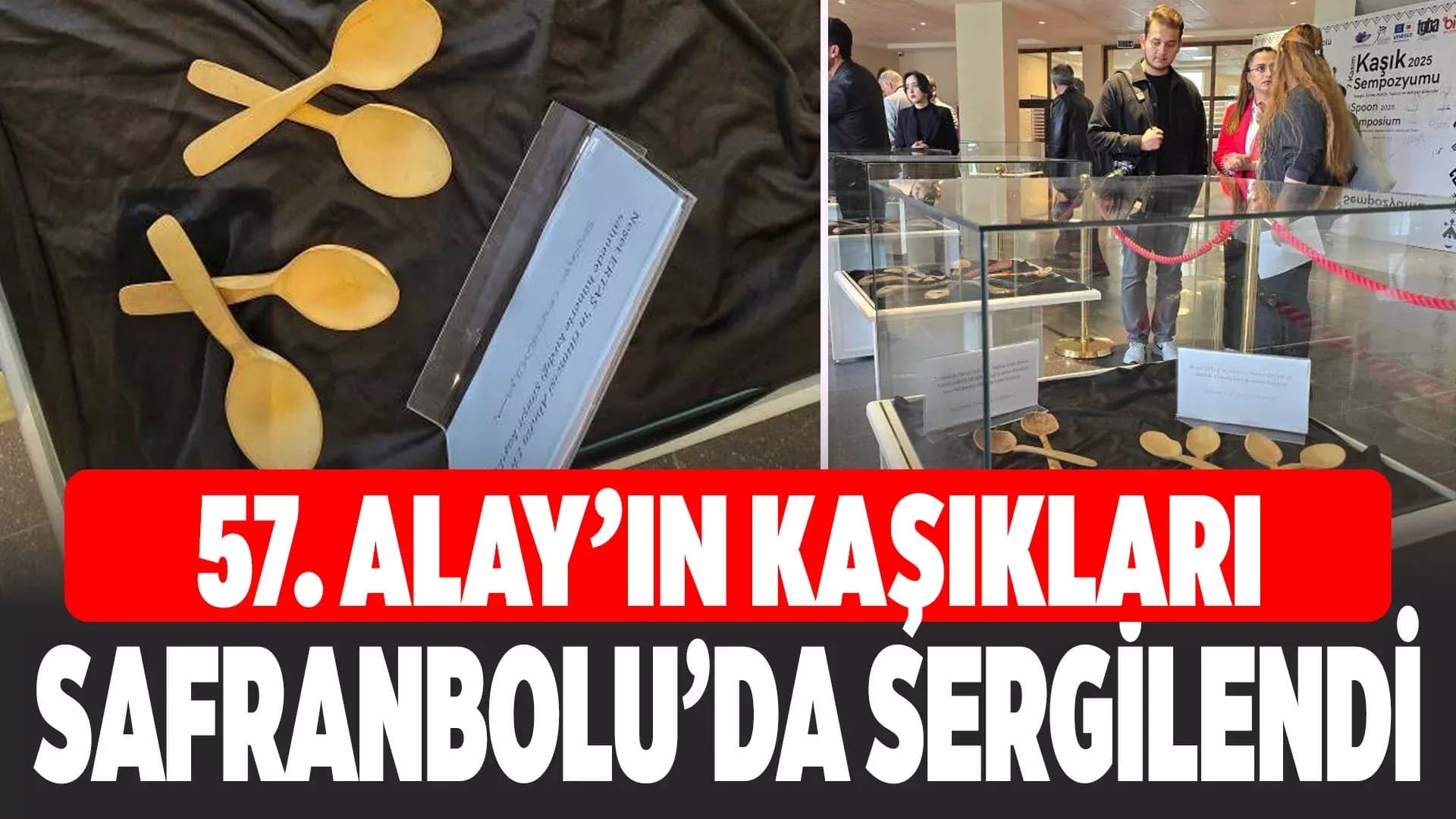 120 yıllık şehit kaşıkları Karabük'te Kaşık 2025 Sempozyumu"nda sergileniyor