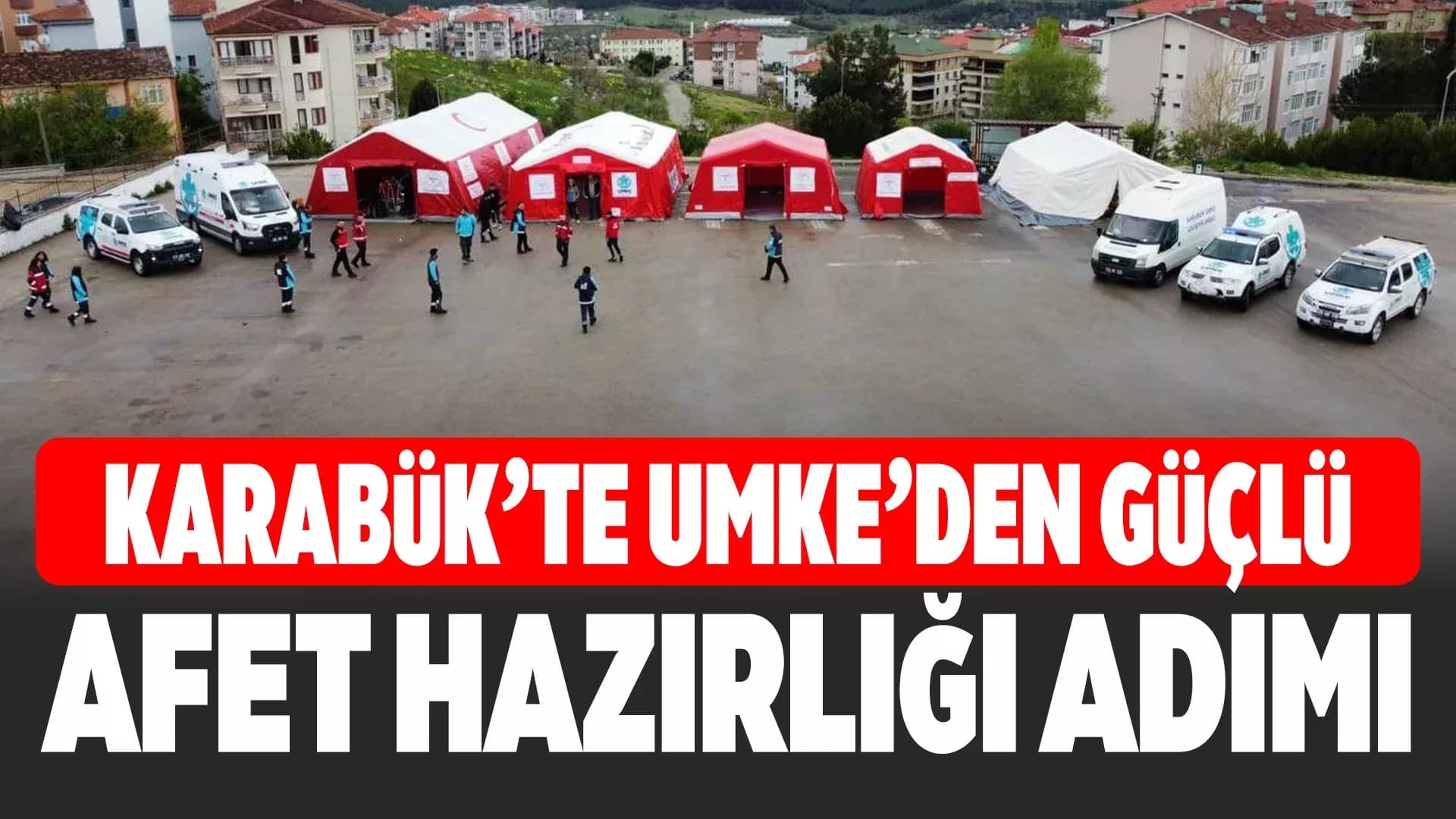 Karabük İl Sağlık Müdürlüğü, Afetlere Hazırlık Kapasitesini Güçlendirdi