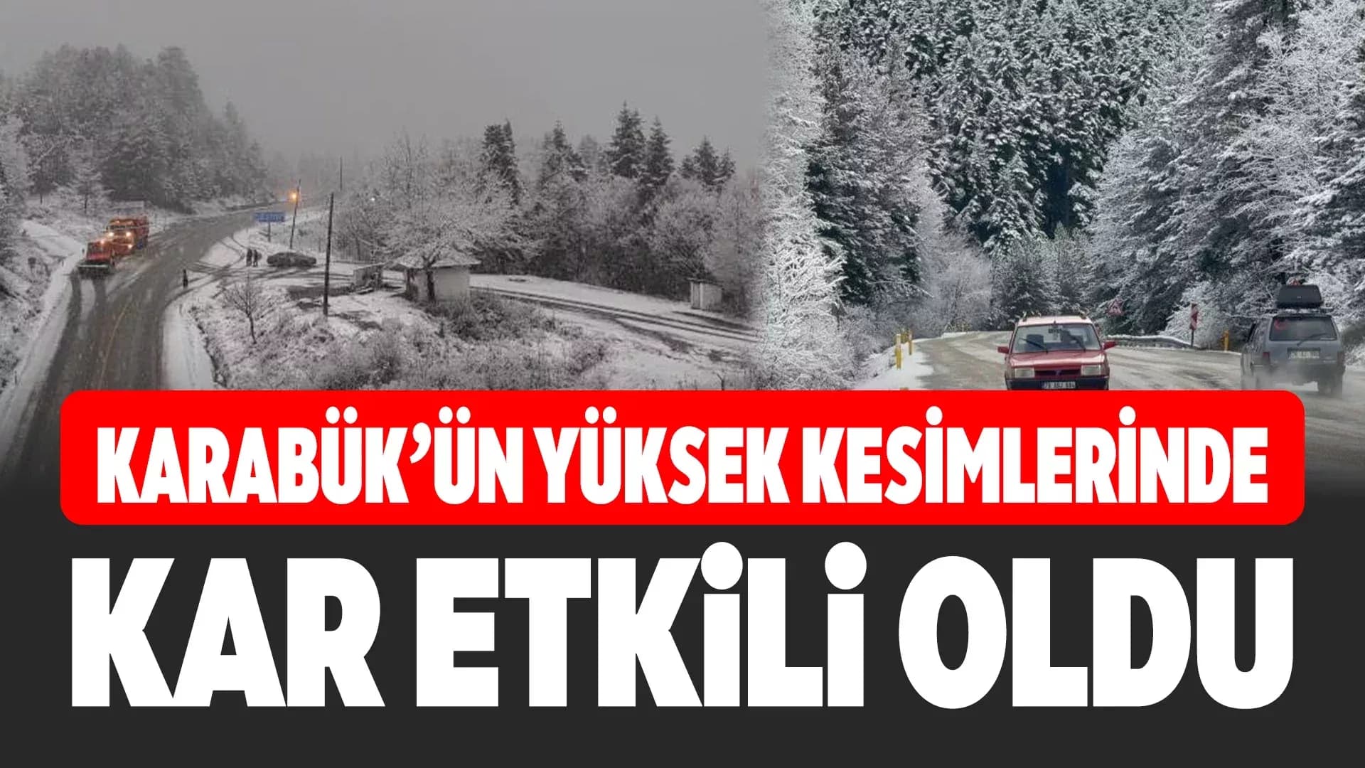 Karabük-Bartın Kara Yolu Beyaza Büründü