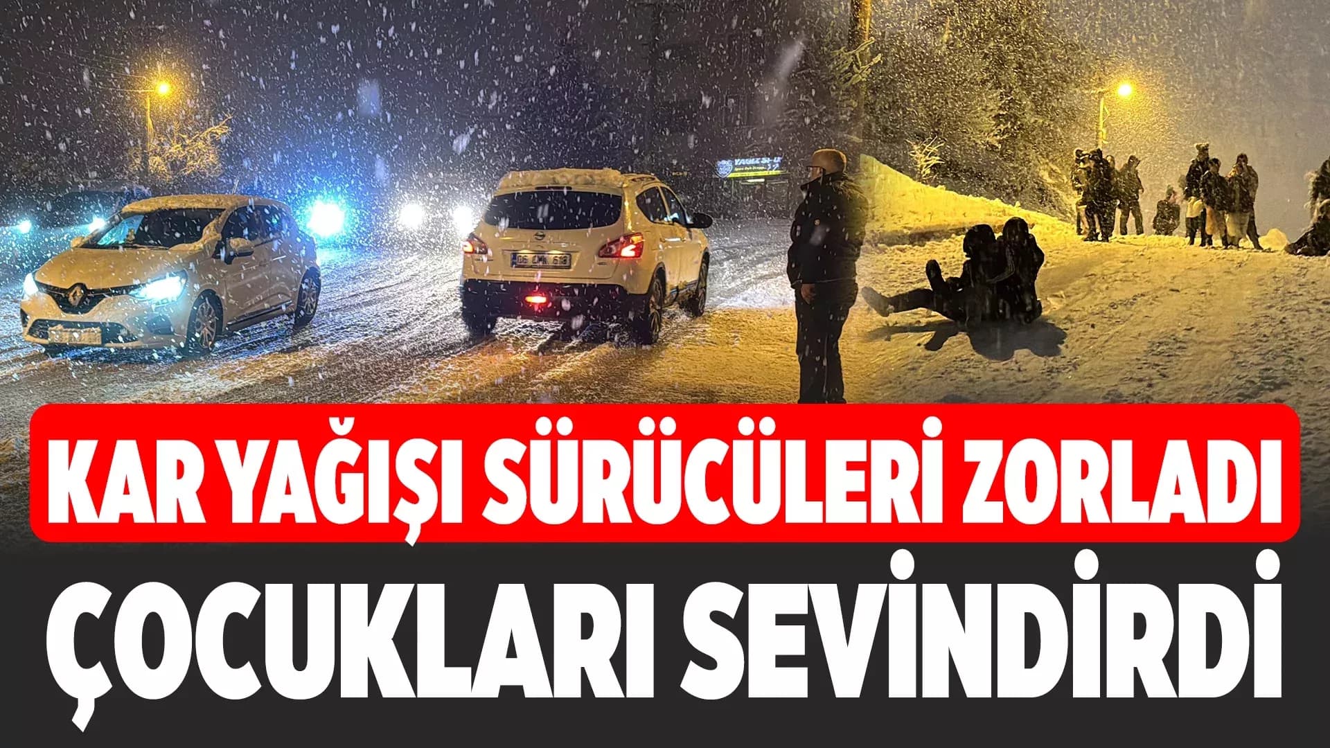 Karabük'te Kar Yağışı Sürücülere Çile, Çocuklara Eğlence Oldu