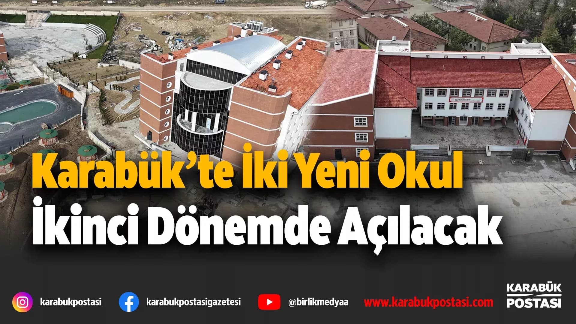 Karabük'te iki yeni okul ikinci  dönemde hizmete açılacak