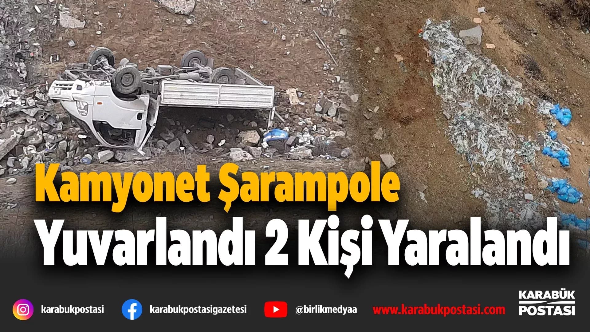 Karabük'te şarampole yuvarlanan kamyonetteki 2 kişi yaralandı