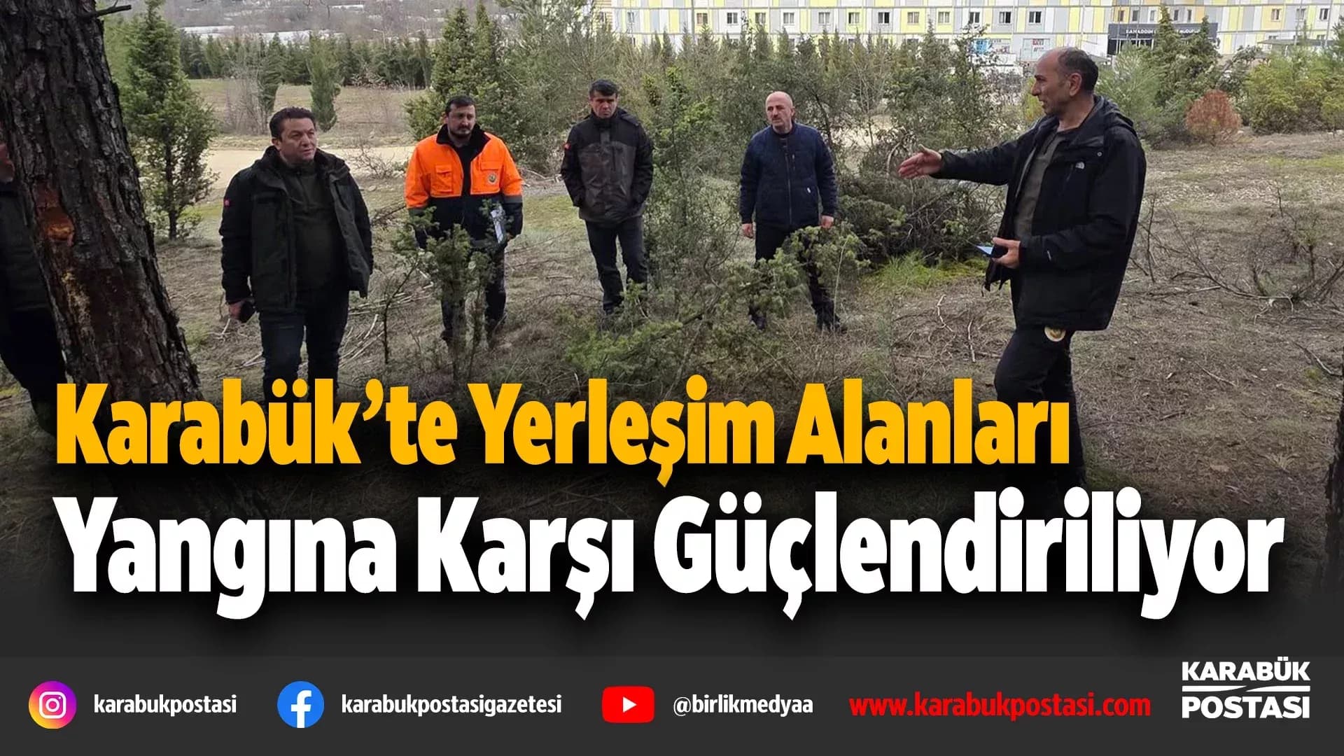 Yerleşim yerleri orman yangınına karşı  güçlendiriliyor