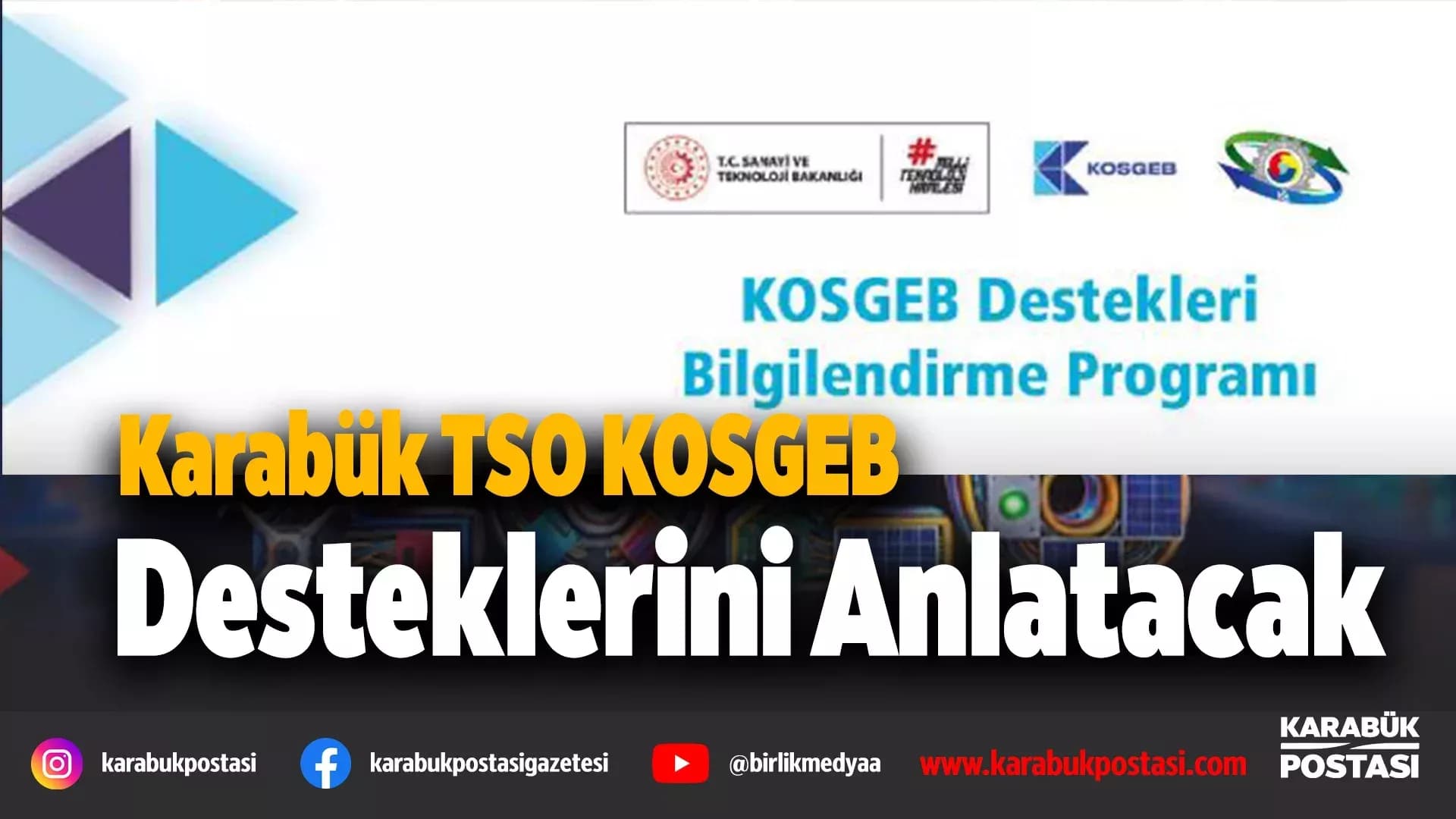 KOSGEB destekleri Karabük’te anlatılacak
