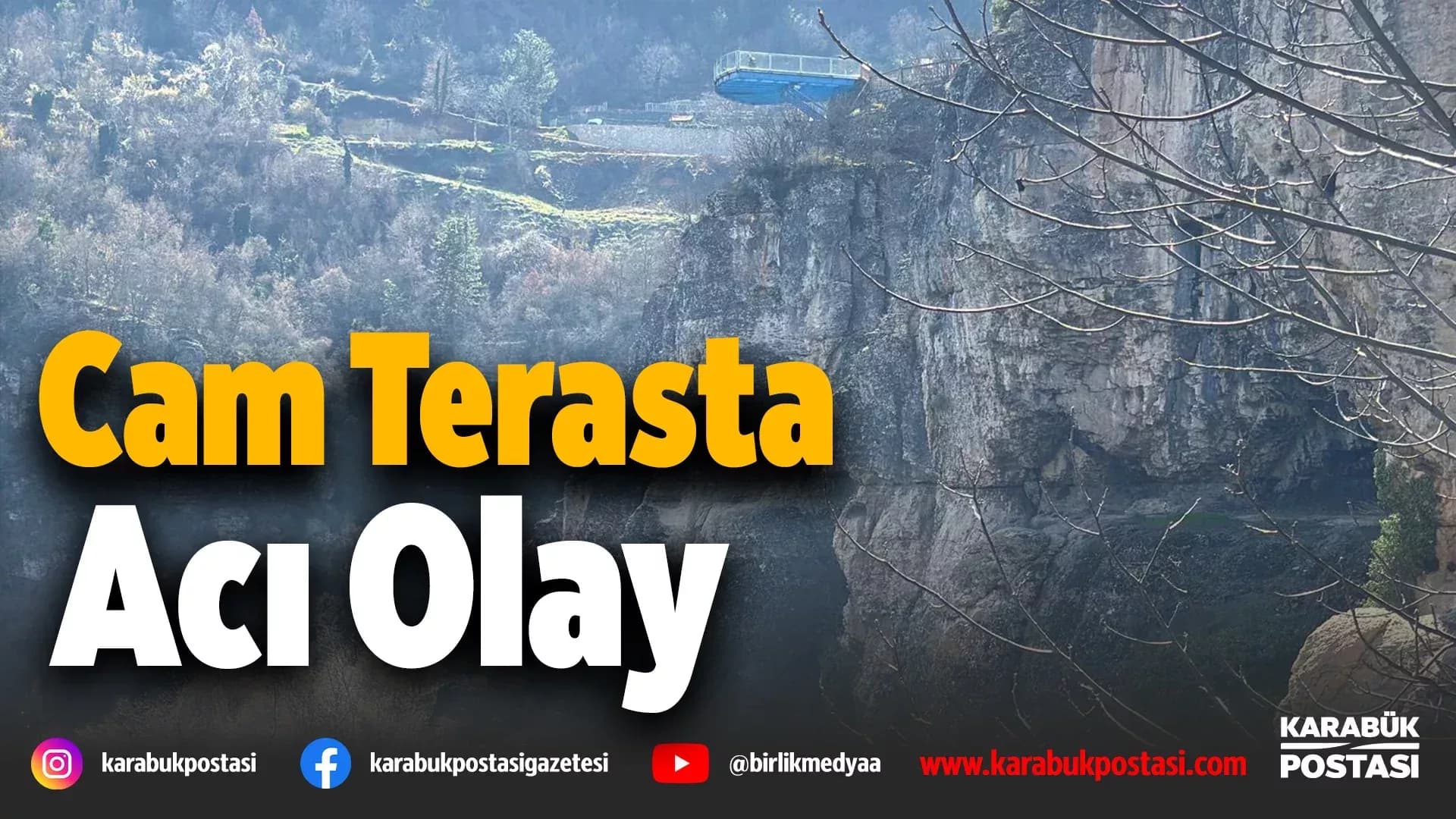 Safranbolu Cam Terasta Acı Olay