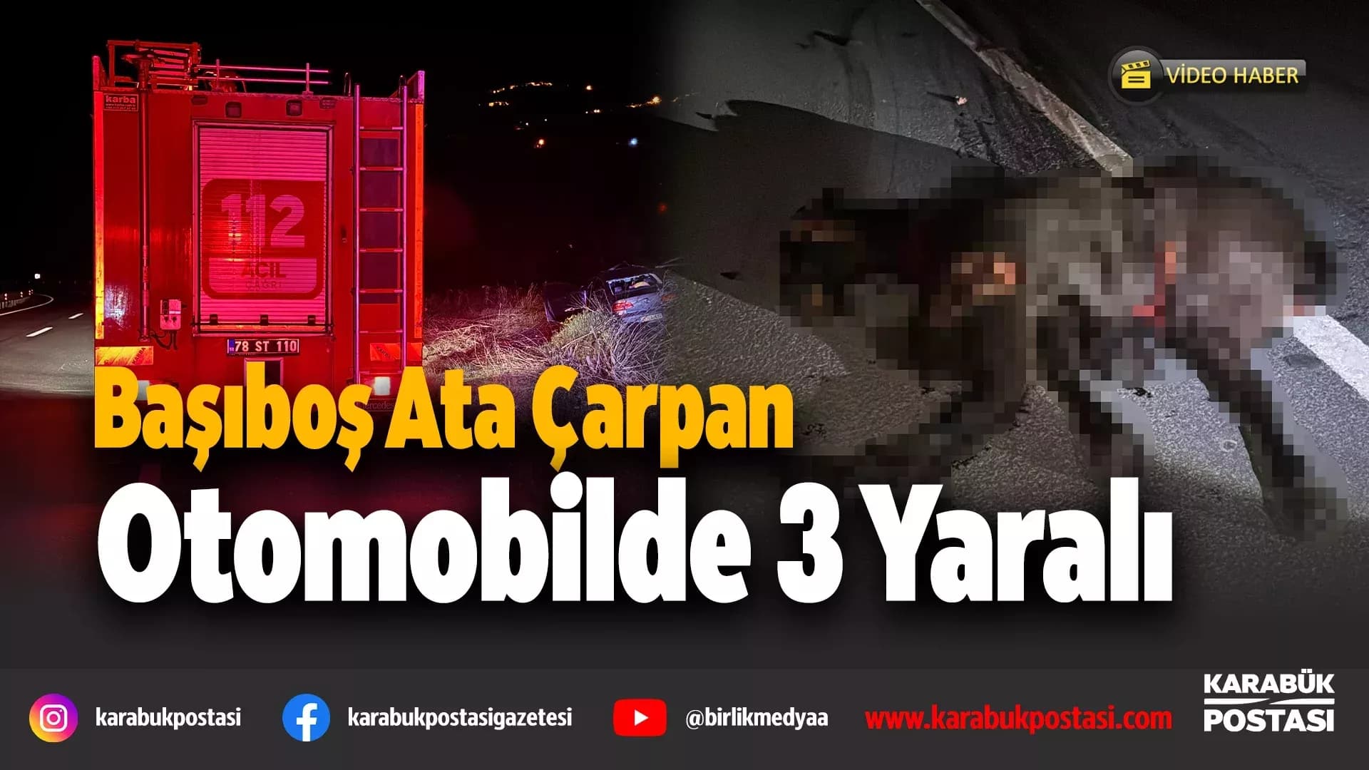 Otomobil kara yoluna çıkan ata çarptı: 3 yaralı