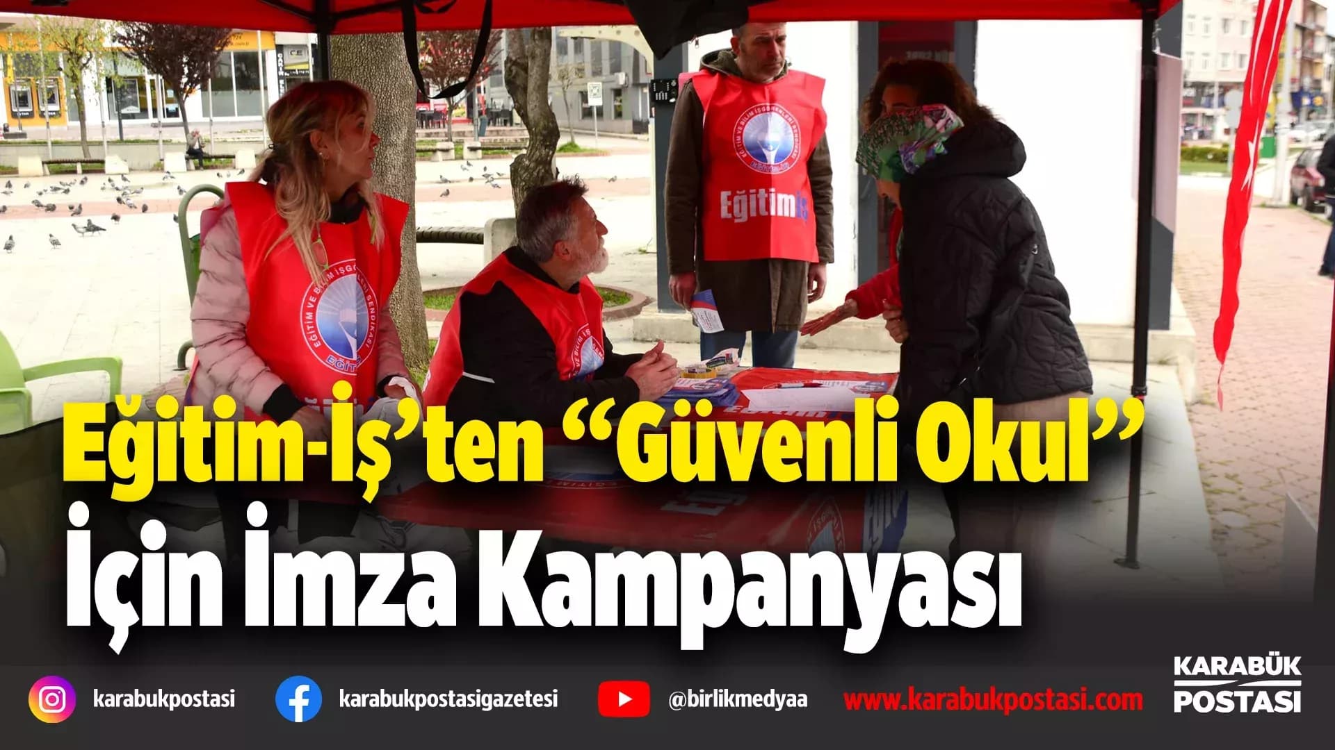 Safranbolu'da "Güvenli okul, Sağlıklı Eğitim" imza kampanyası