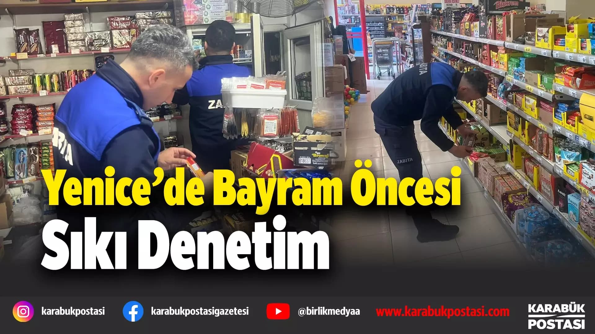 Yenice’de bayram öncesi gıda denetimleri yoğunlaştı