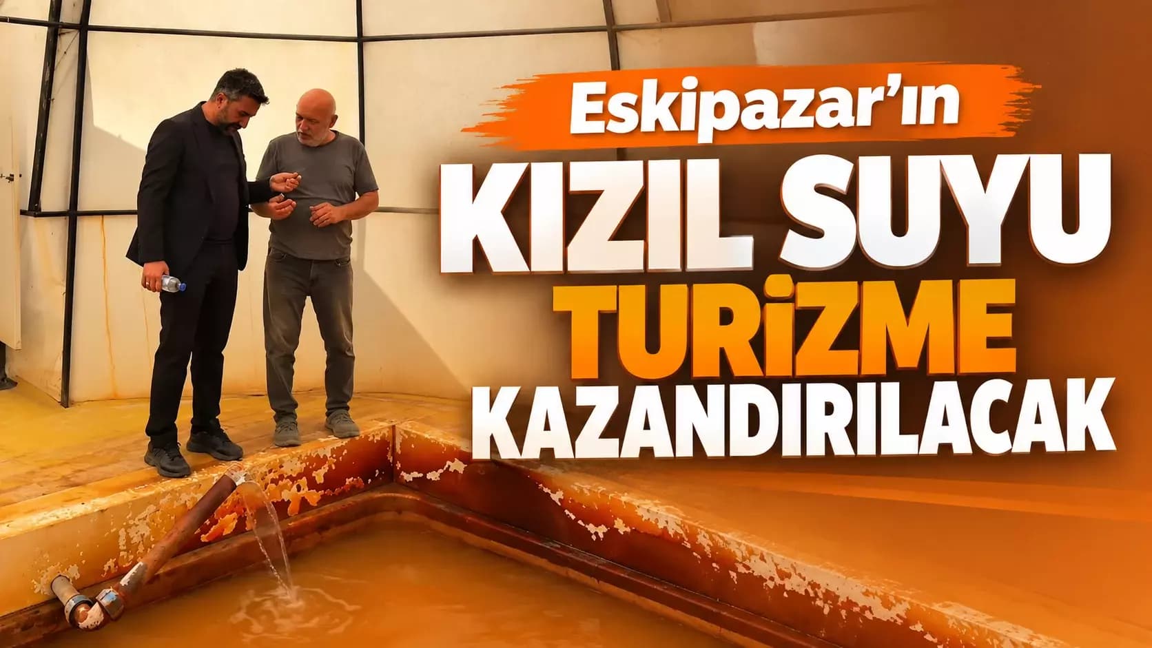 Eskipazar’ın kızıl suyu turizme kazandırılacak