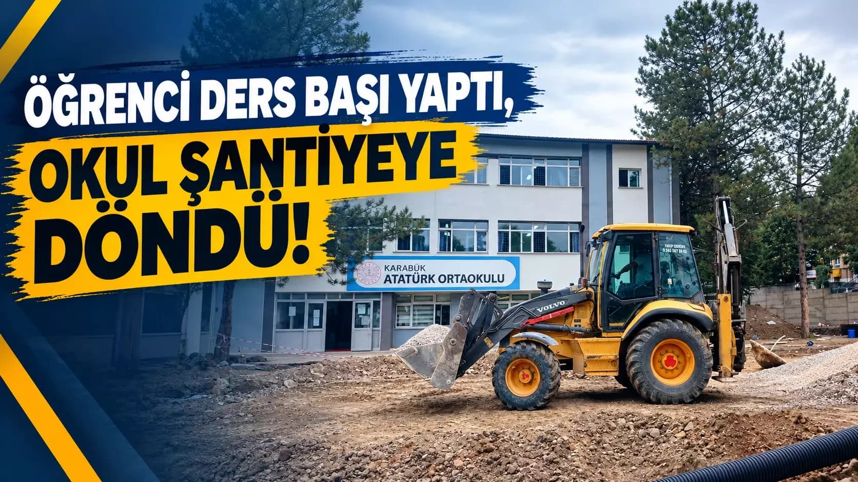 “ÖĞRENCİ DERS BAŞI YAPTI, OKUL ŞANTİYEYE DÖNDÜ!”