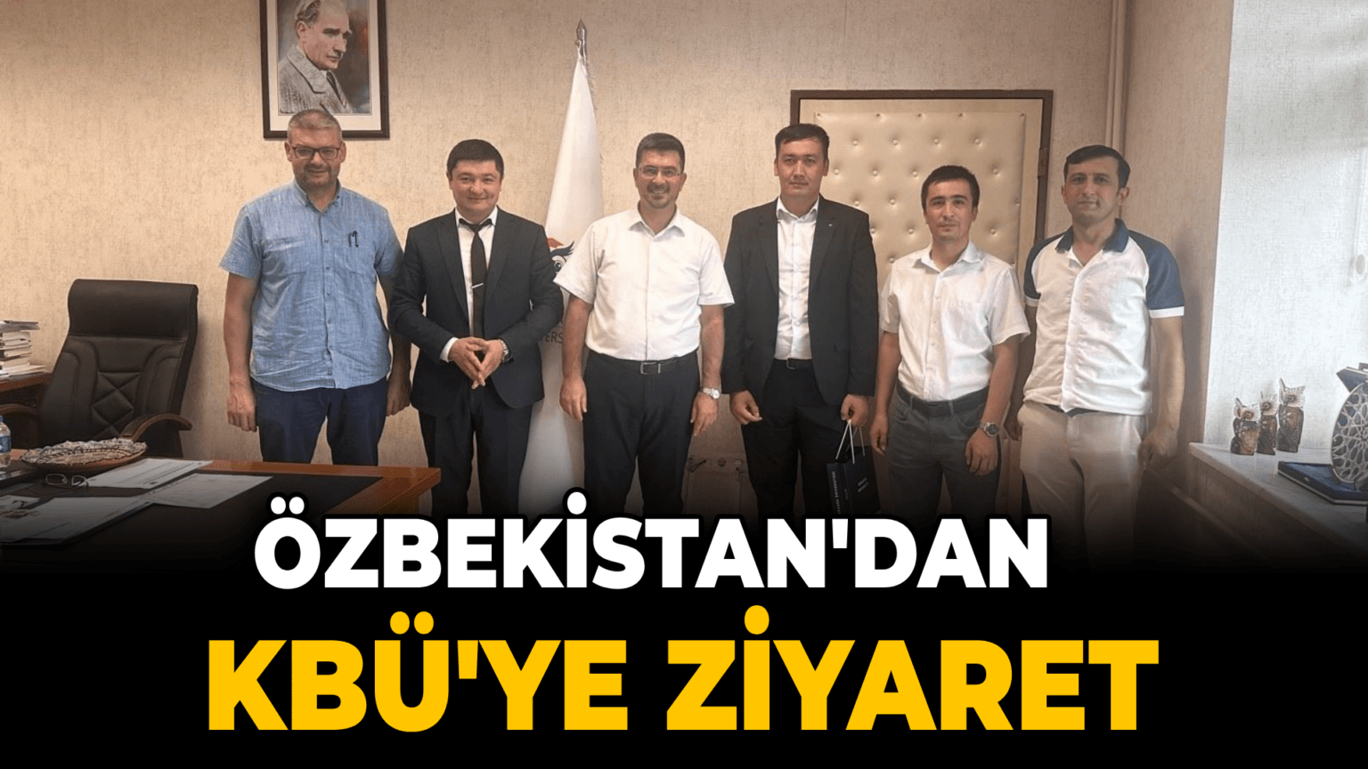 Özbekistan'dan KBÜ'ye ziyaret