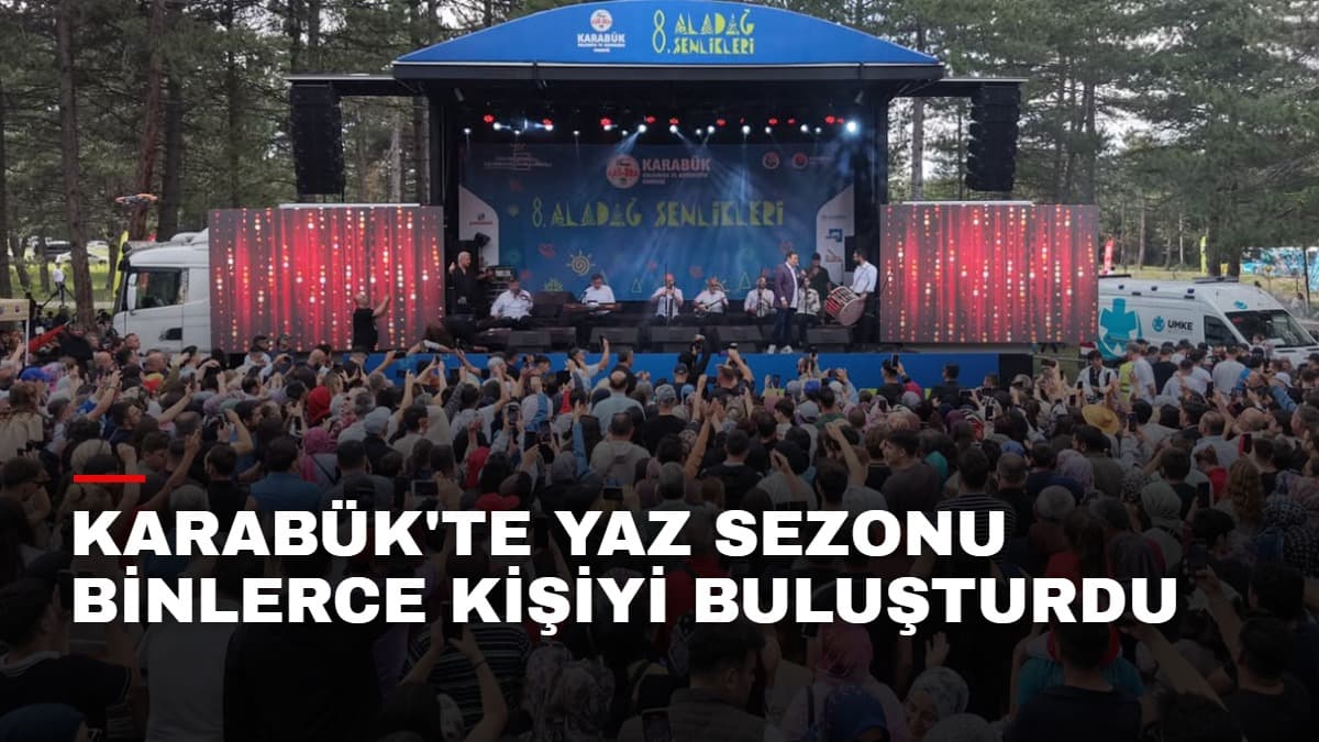 Karabük'te yaz sezonu binlerce kişiyi buluşturdu