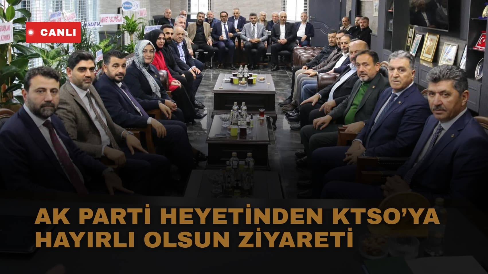 AK Parti Heyetinden KTSO’ya Hayırlı Olsun Ziyareti