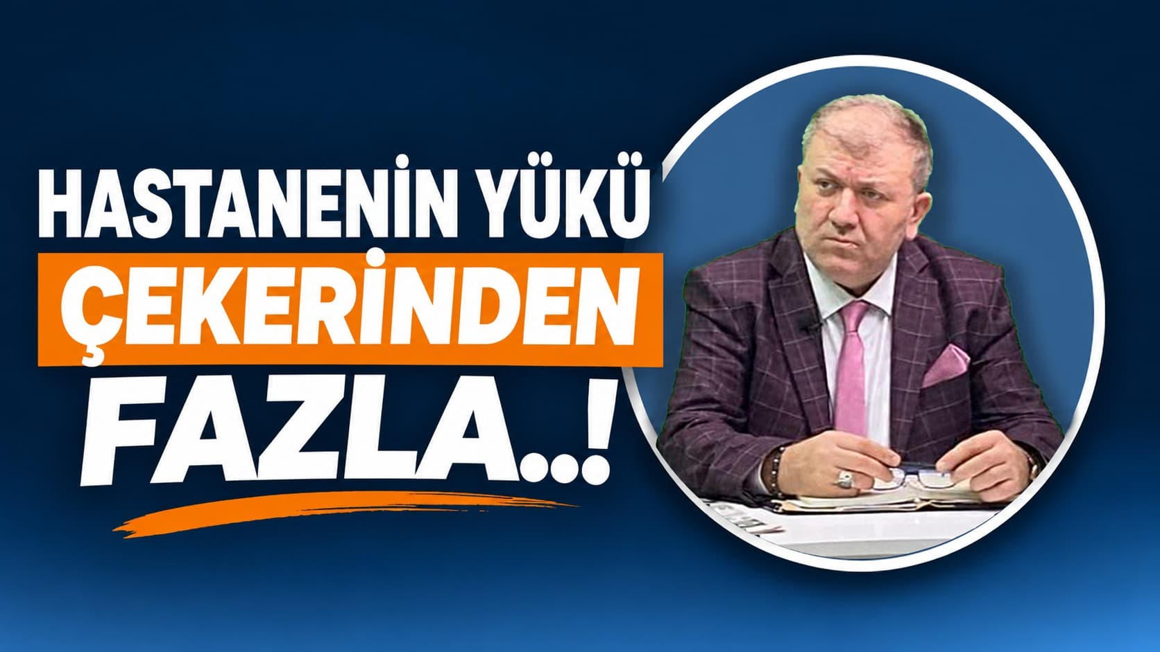 HASTANENİN YÜKÜ ÇEKERİNDEN FAZLA..!
