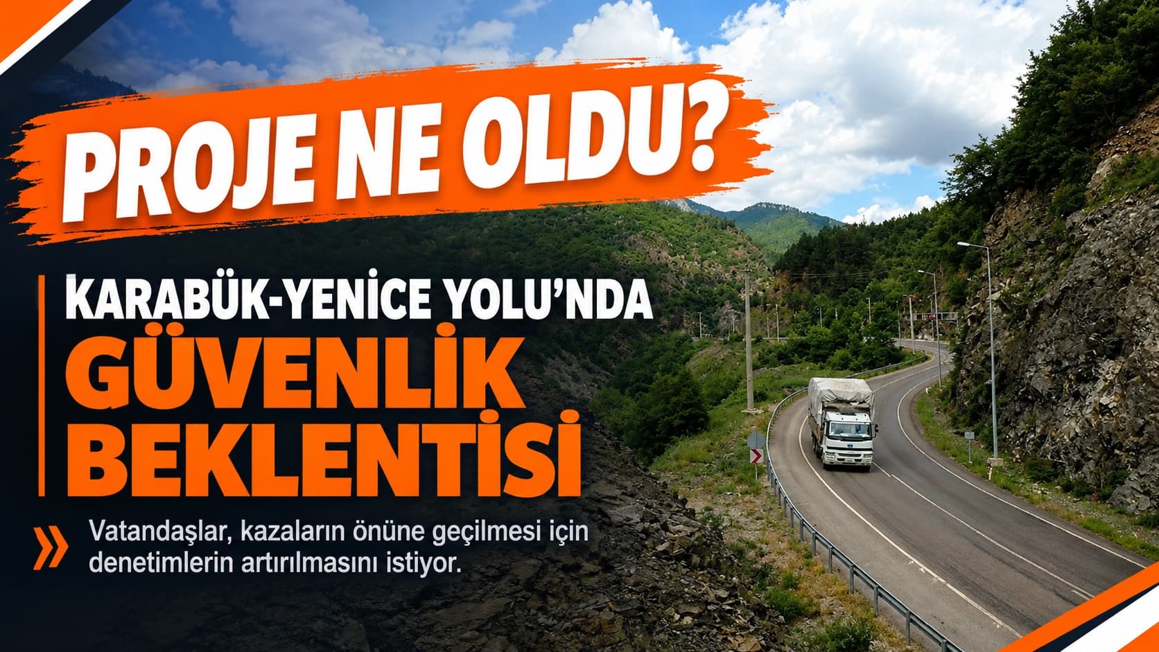 Karabük-Yenice Yolunda Tehlike Sürüyor