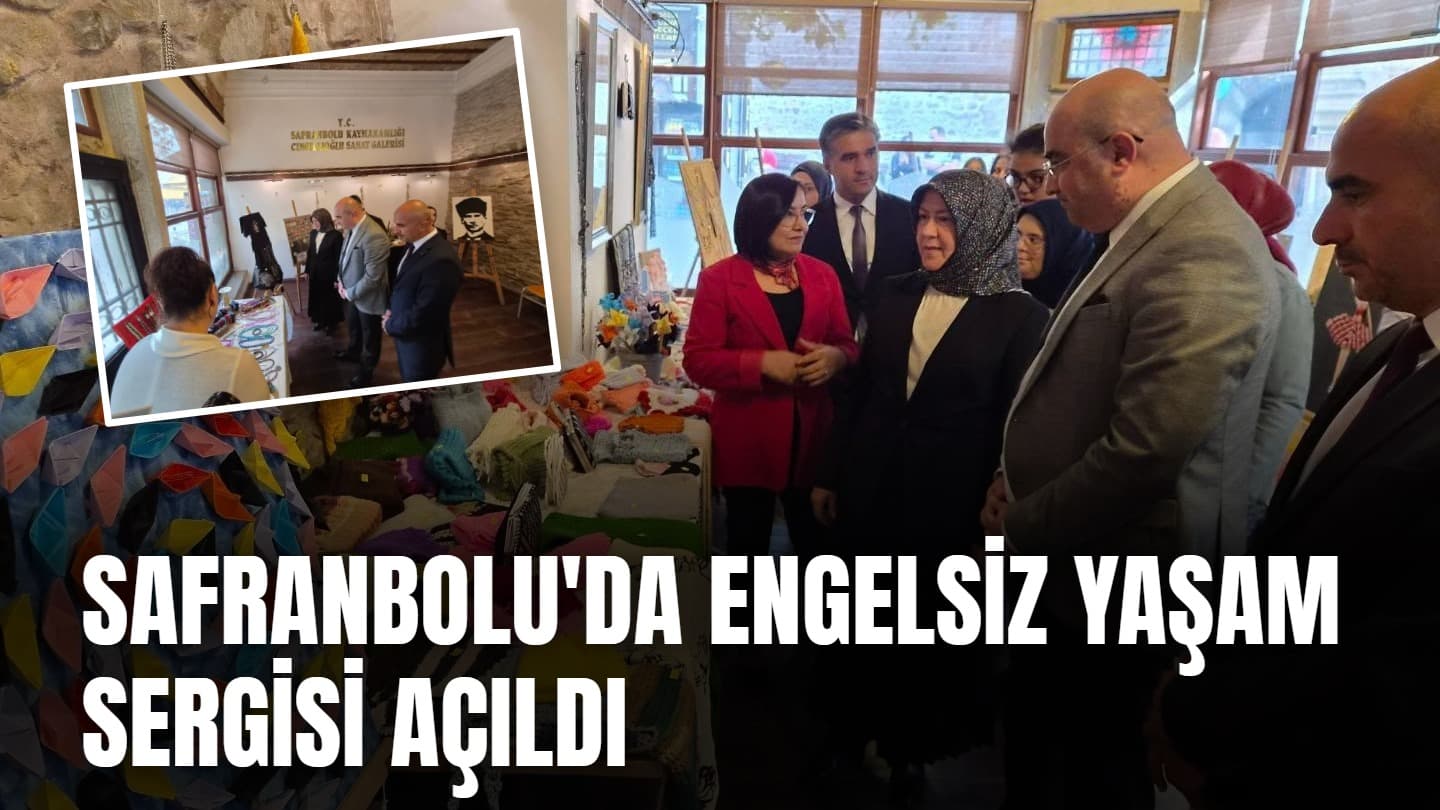 Safranbolu'da engelsiz yaşam sergisi açıldı