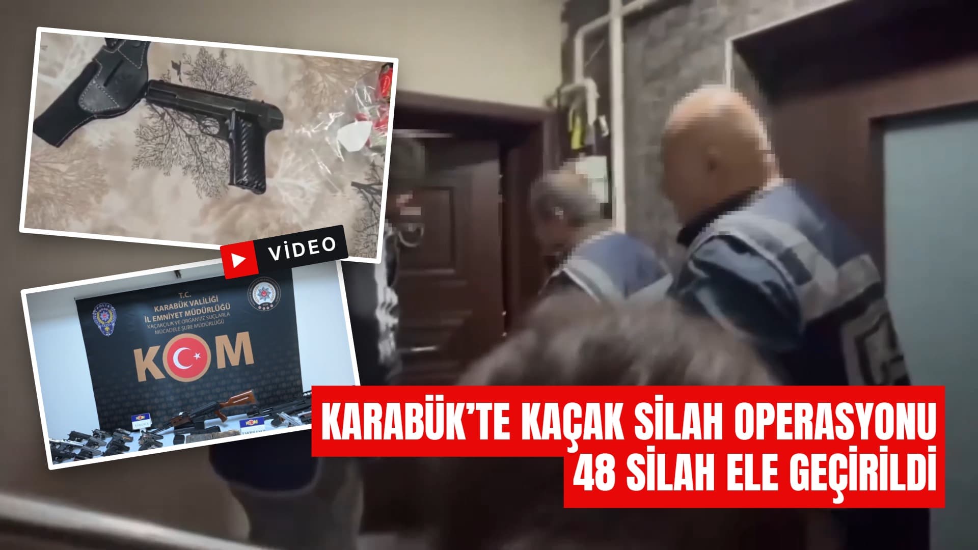 Karabük’te Kaçak Silah Operasyonu: 48 Silah Ele Geçirildi