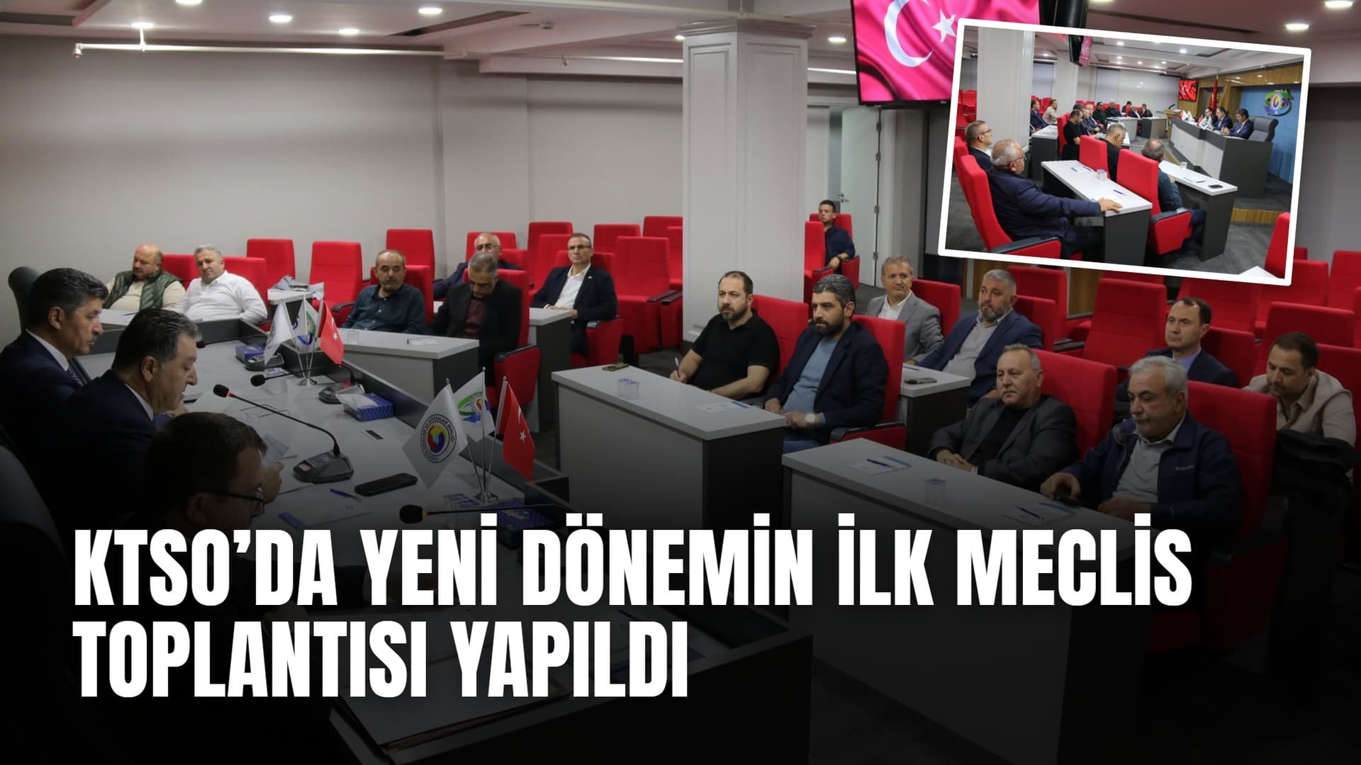 KTSO’da yeni dönemin ilk meclis toplantısı yapıldı