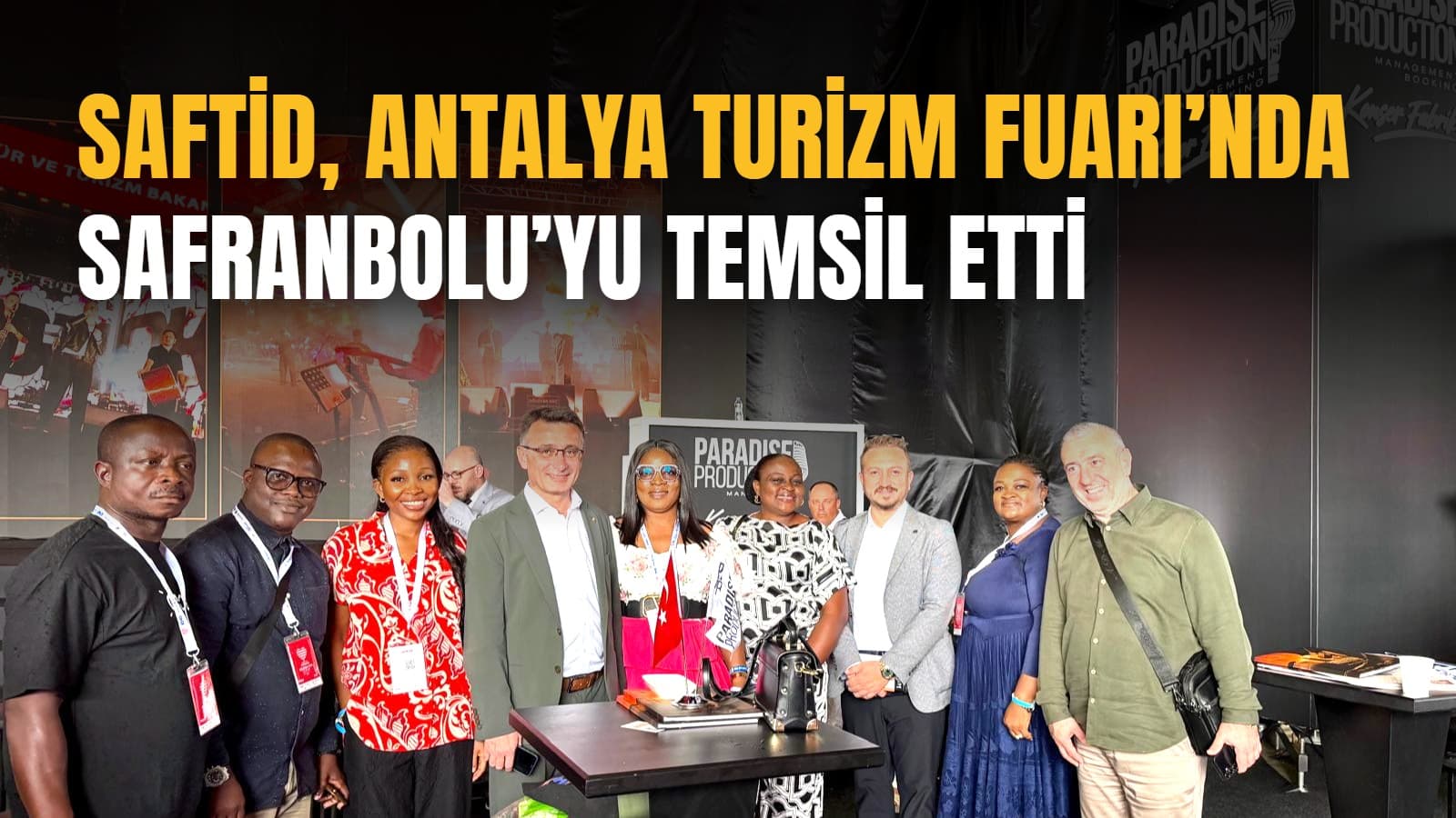 SAFTİD, Antalya Turizm Fuarı’nda Safranbolu’yu tanıttı