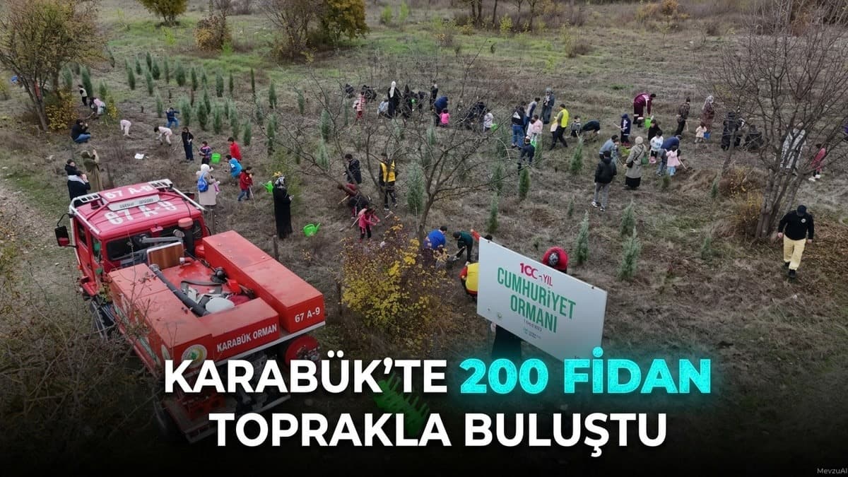 Karabük’te 200 Fidan Toprakla Buluştu