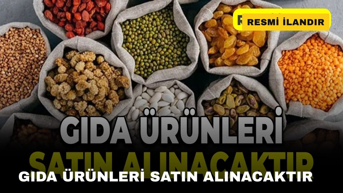 GIDA ÜRÜNLERİ SATIN ALINACAKTIR