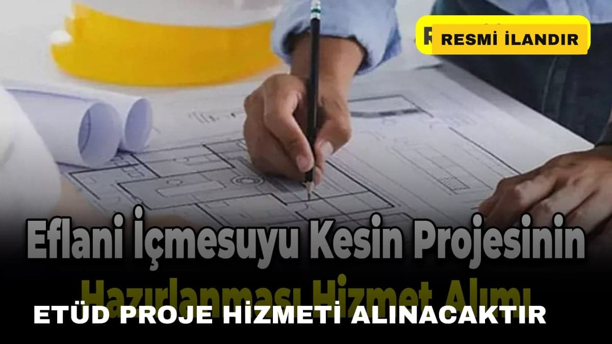 ETÜD PROJE HİZMETİ ALINACAKTIR