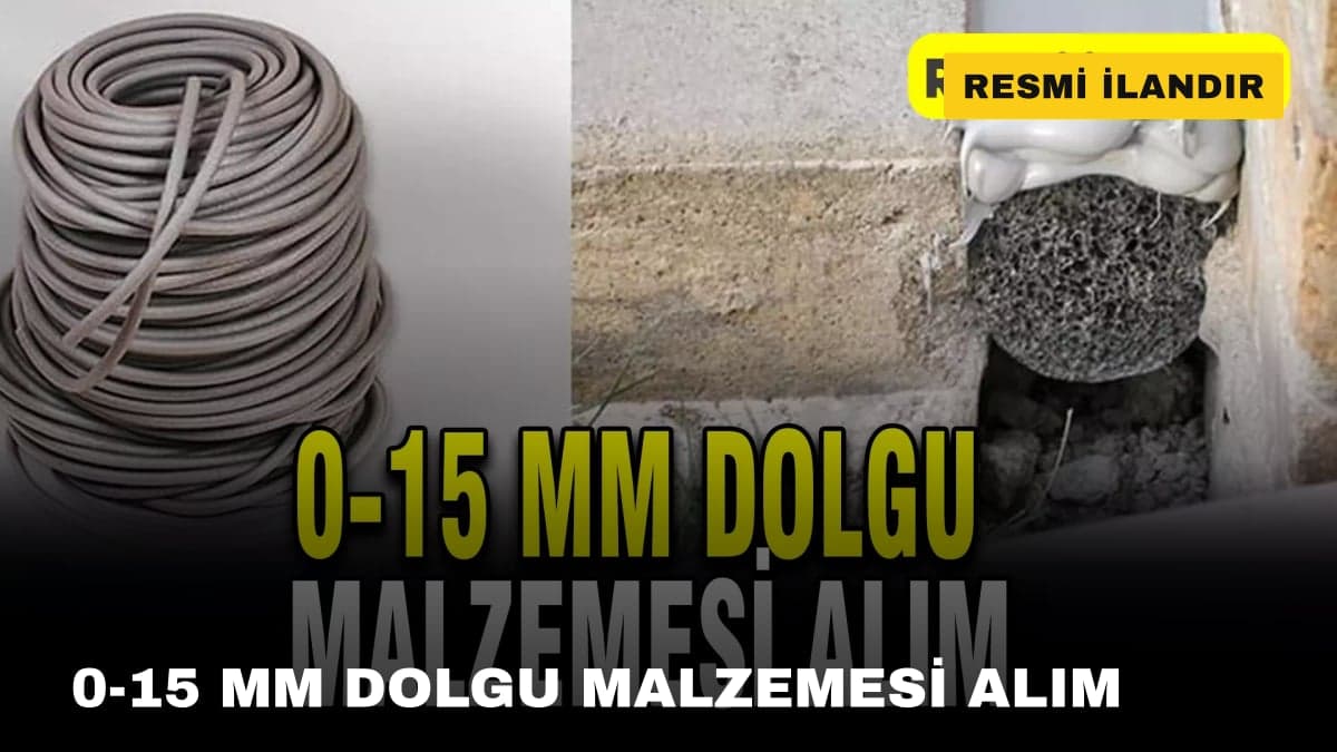 0-15 MM DOLGU MALZEMESİ ALIM