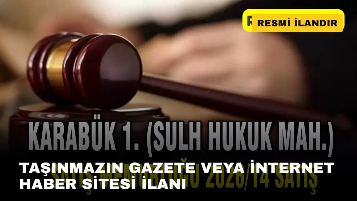 TAŞINMAZIN GAZETE VEYA İNTERNET HABER SİTESİ İLANI