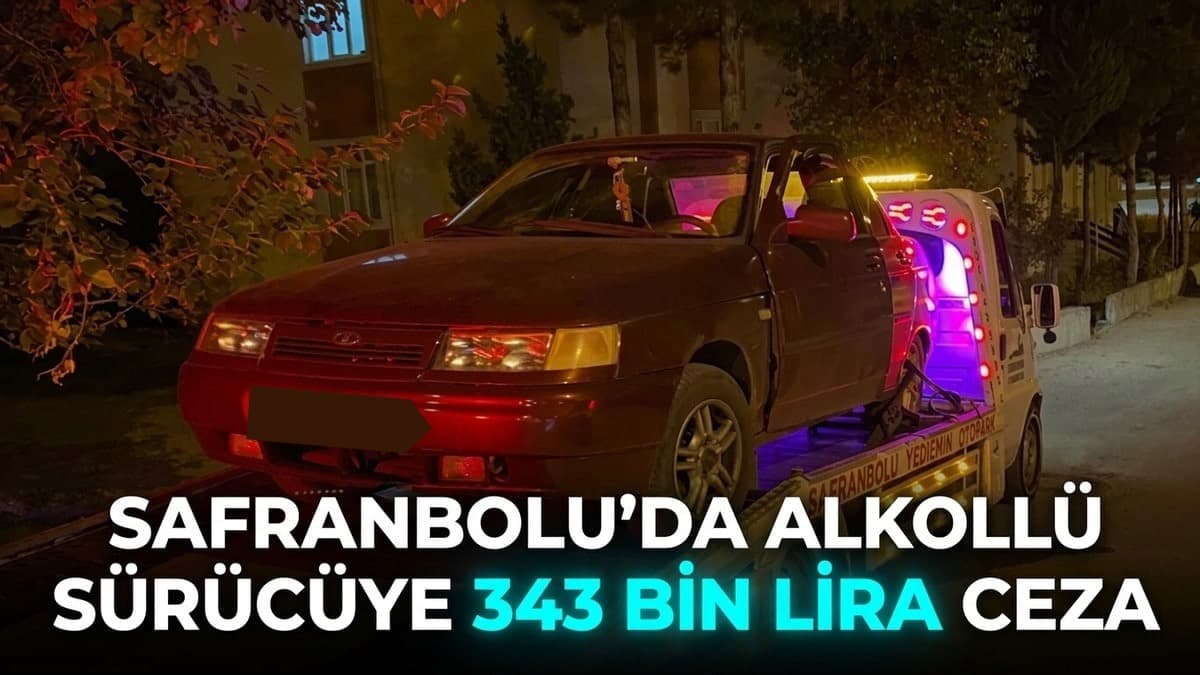 Safranbolu'da alkollü sürücüye 343 bin lira ceza