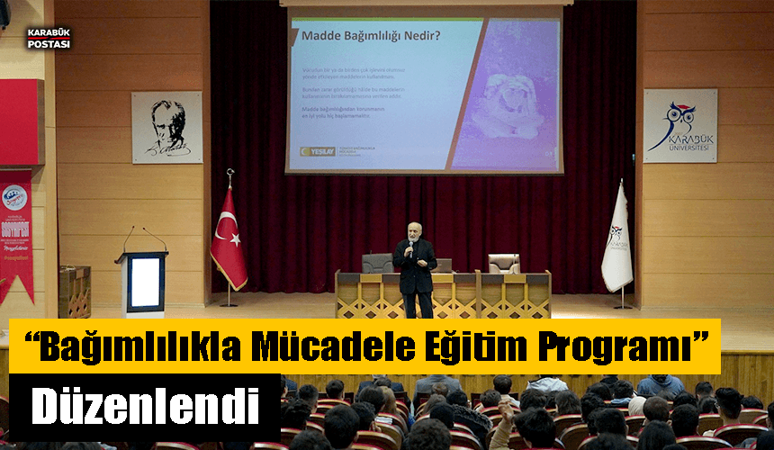 “Bağımlılıkla Mücadele Eğitim Programı” düzenlendi