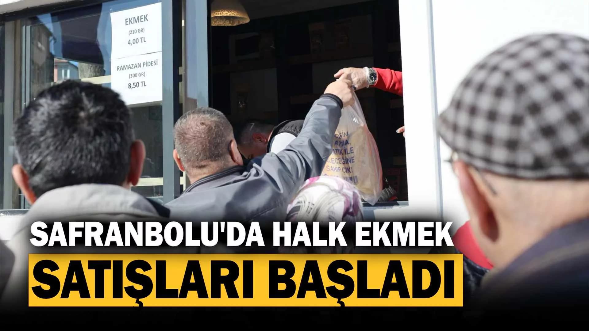 Safranbolu'da Halk Ekmek Satışları Başladı