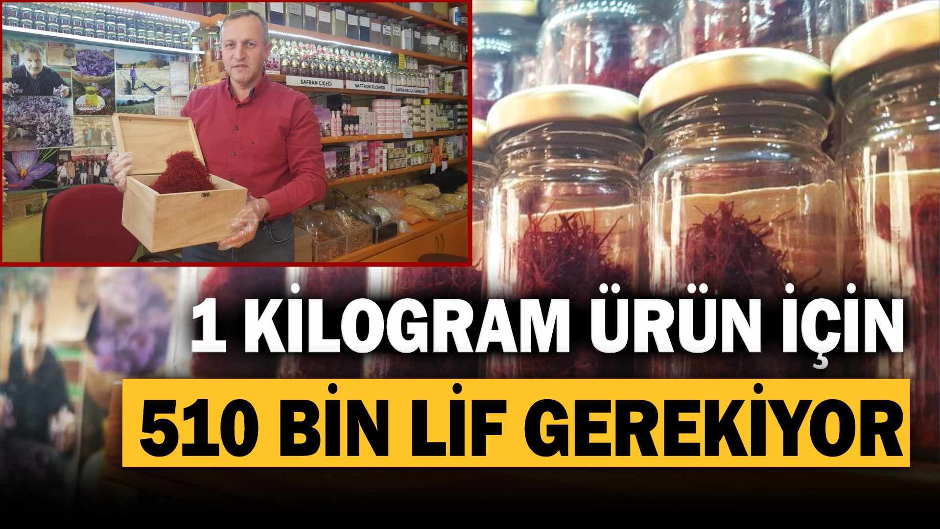 1 kilogram ürün için 510 bin lif gerekiyor